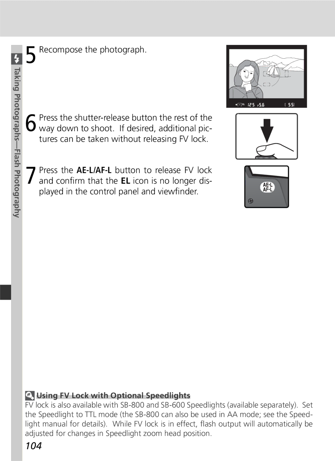 Nikon D70 manual 104, Recompose the photograph, Using FV Lock with Optional Speedlights 