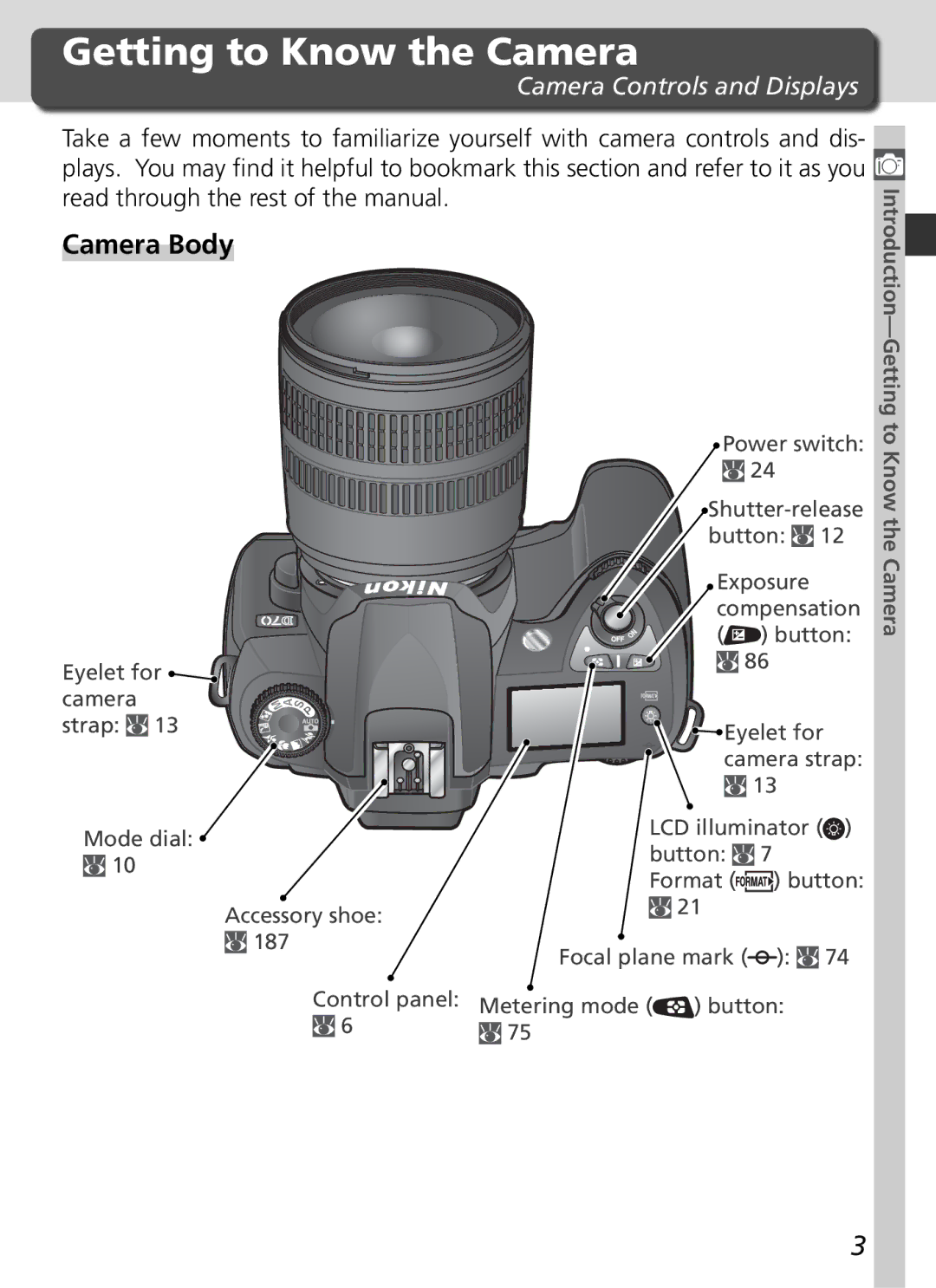 Nikon D70 manual Getting to Know the Camera, Camera Body, Camera Controls and Displays 