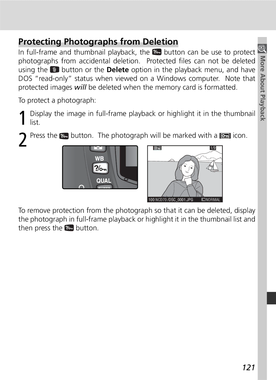 Nikon D70 manual Protecting Photographs from Deletion, 121, To protect a photograph 