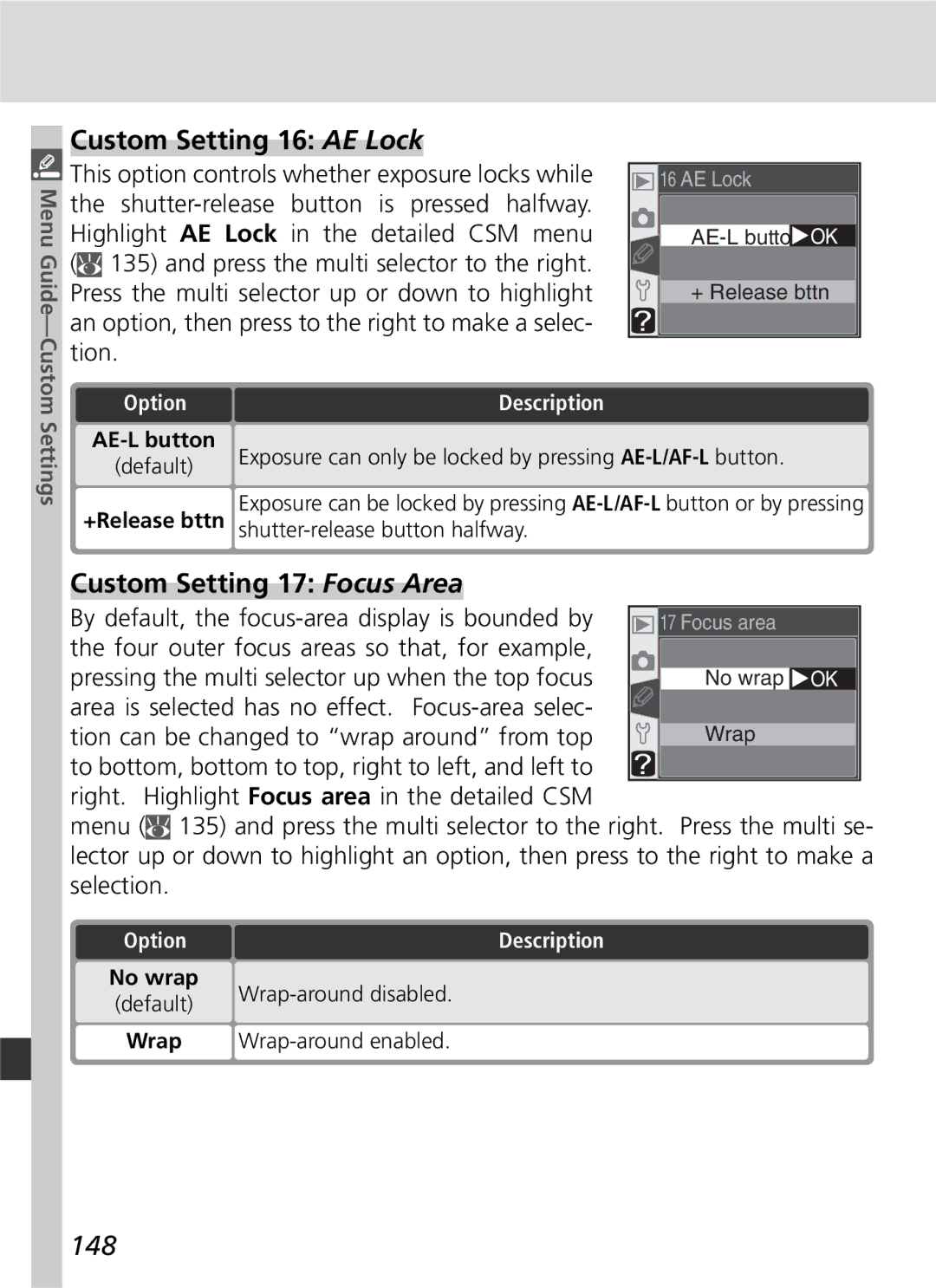 Nikon D70 manual Custom Setting 16 AE Lock, Custom Setting 17 Focus Area, 148, AE-L button, +Release bttn 