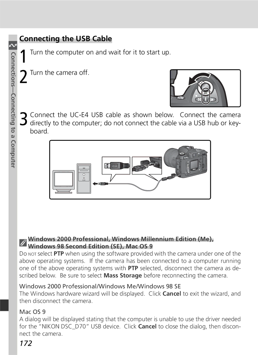 Nikon D70 manual Connecting the USB Cable, 172, Connections-Connecting to a Computer 