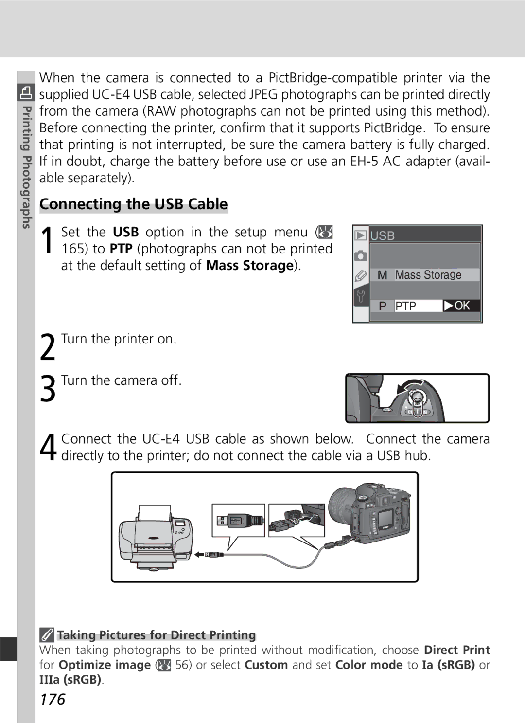 Nikon D70 manual 176, Set the USB option in the setup menu, Turn the printer on Turn the camera off 