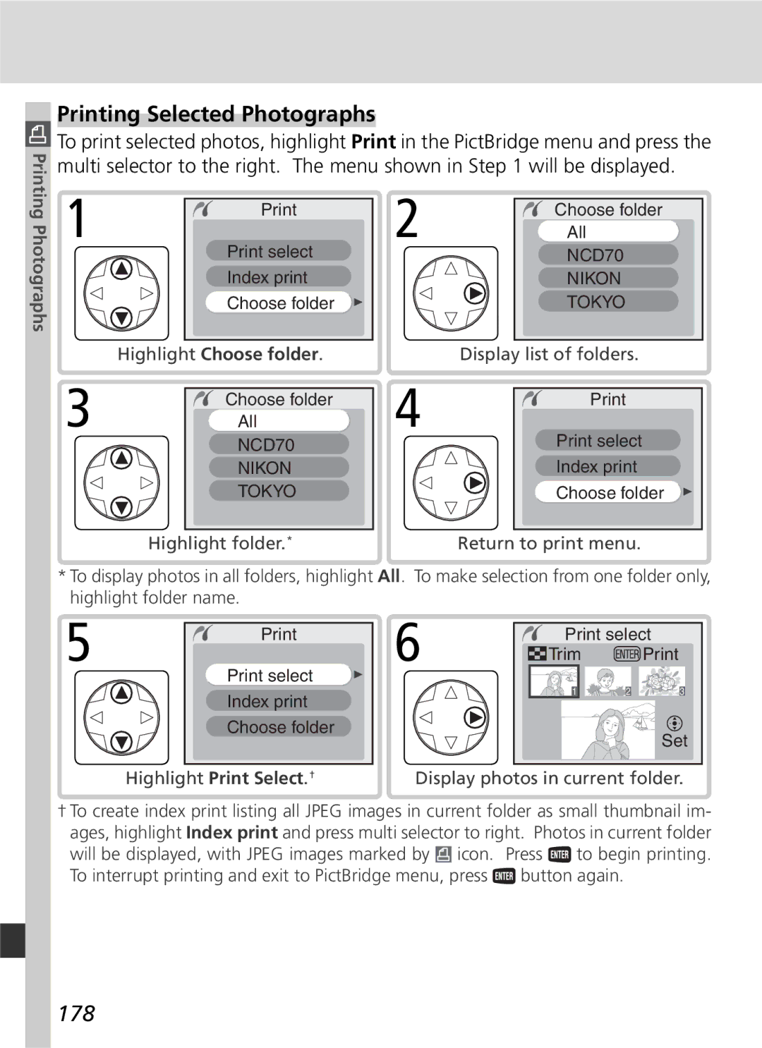 Nikon D70 manual Printing Selected Photographs, 178, Highlight Choose folder, Highlight Print Select.† 