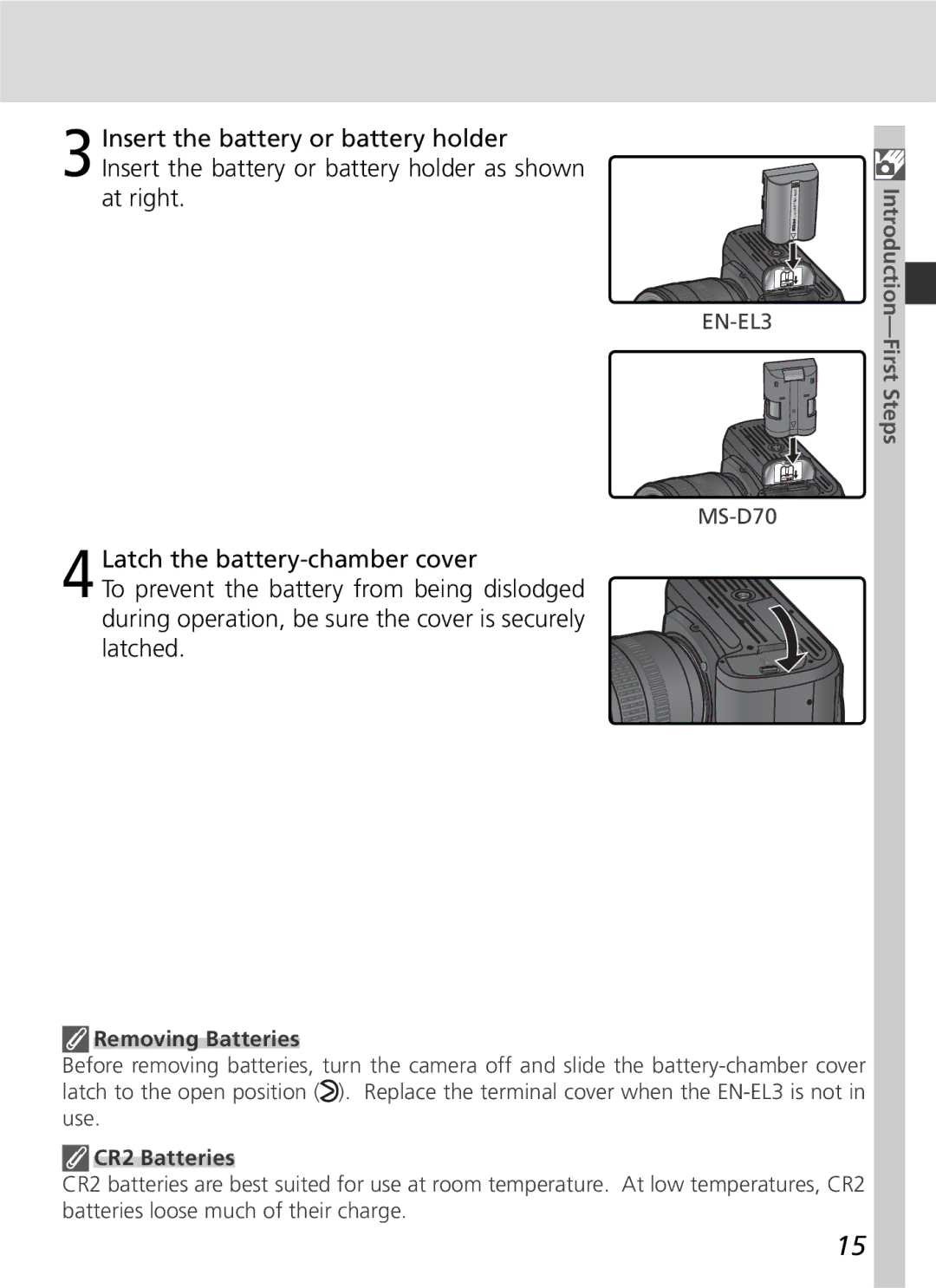 Nikon D70 manual Removing Batteries, CR2 Batteries 