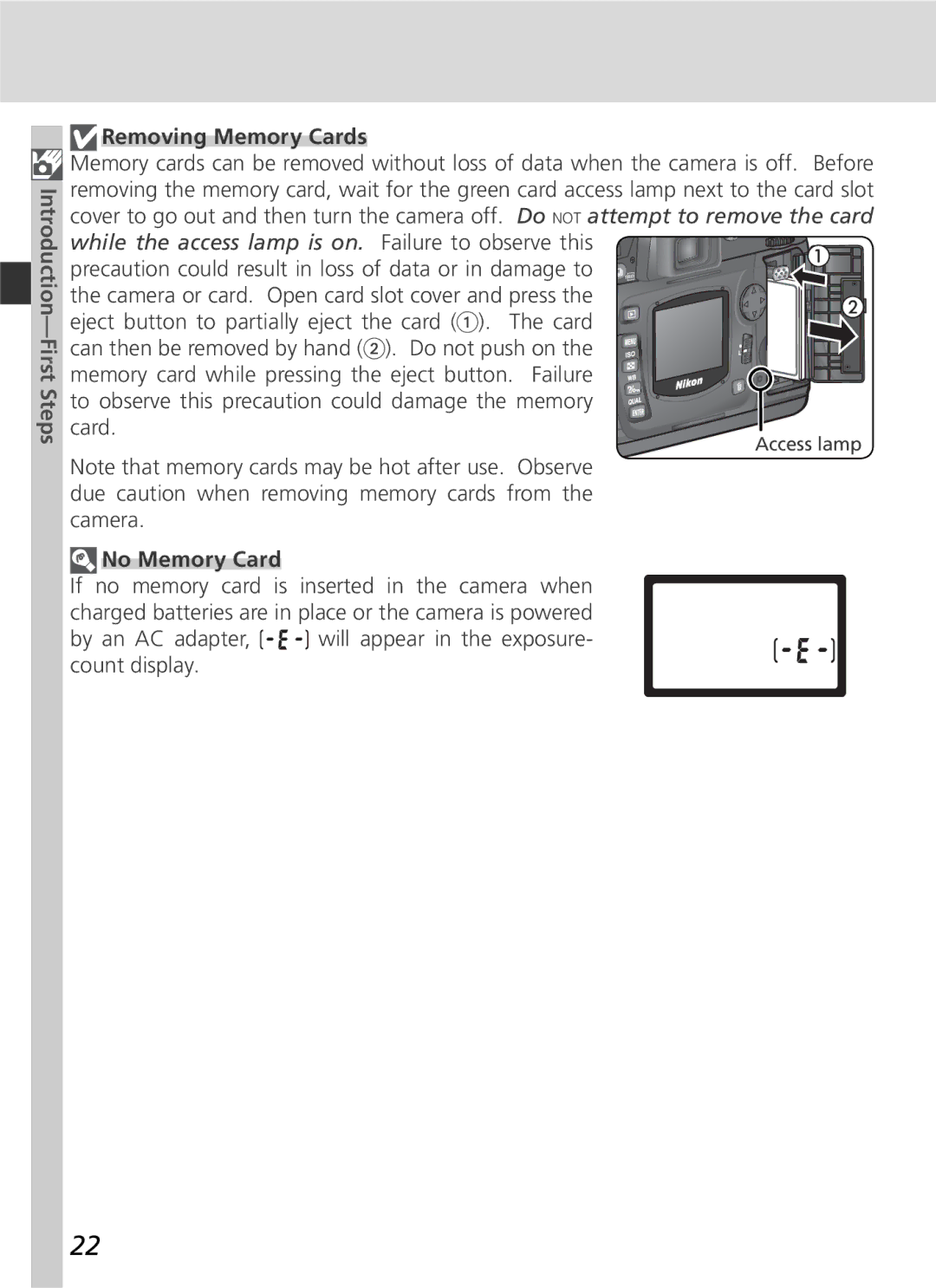 Nikon D70 manual Removing Memory Cards, No Memory Card 