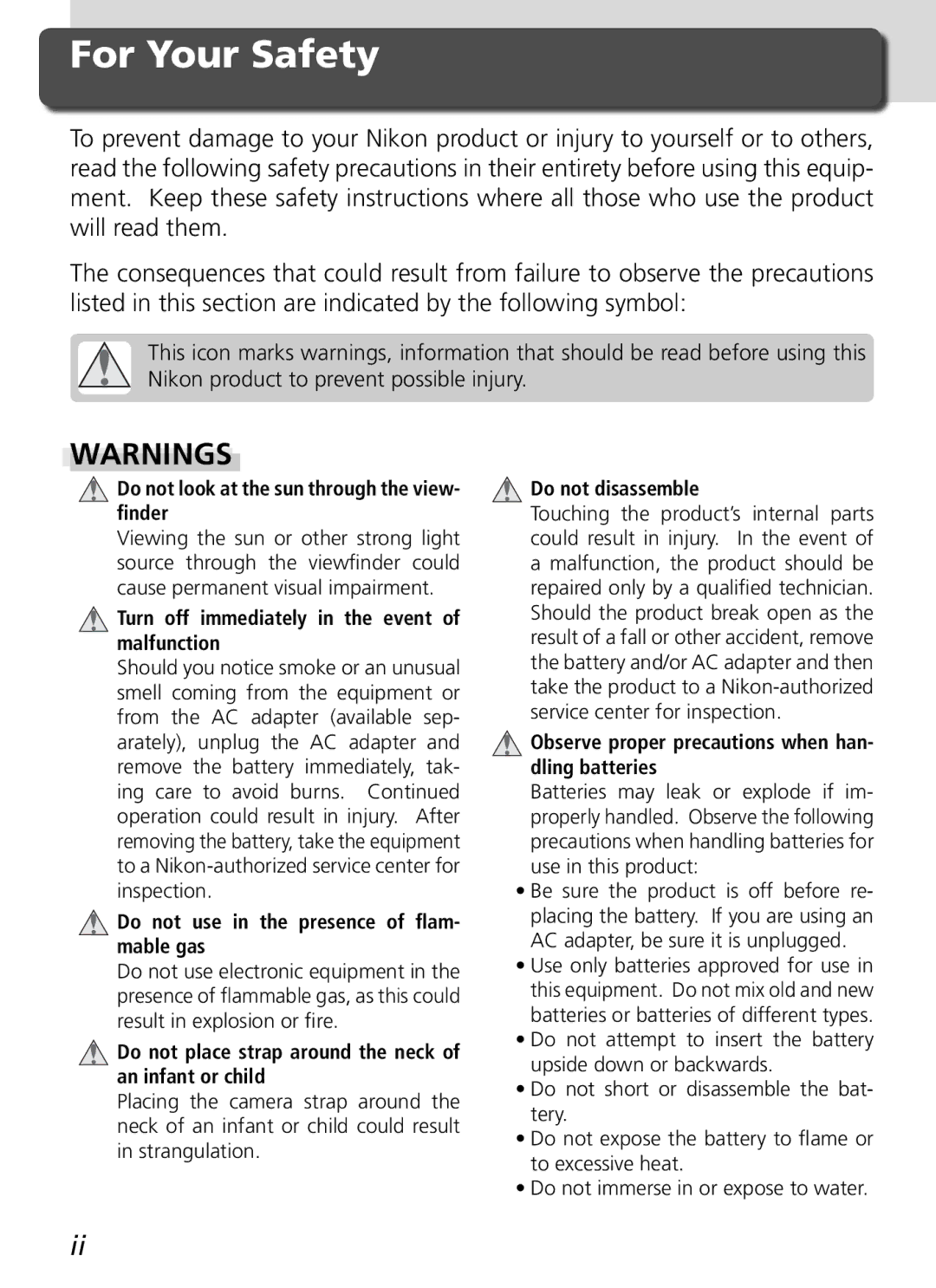 Nikon D70 manual For Your Safety, Do not look at the sun through the view- ﬁnder 