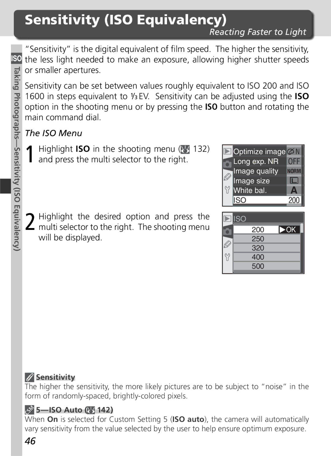 Nikon D70 manual Sensitivity ISO Equivalency, Reacting Faster to Light, ISO Menu 