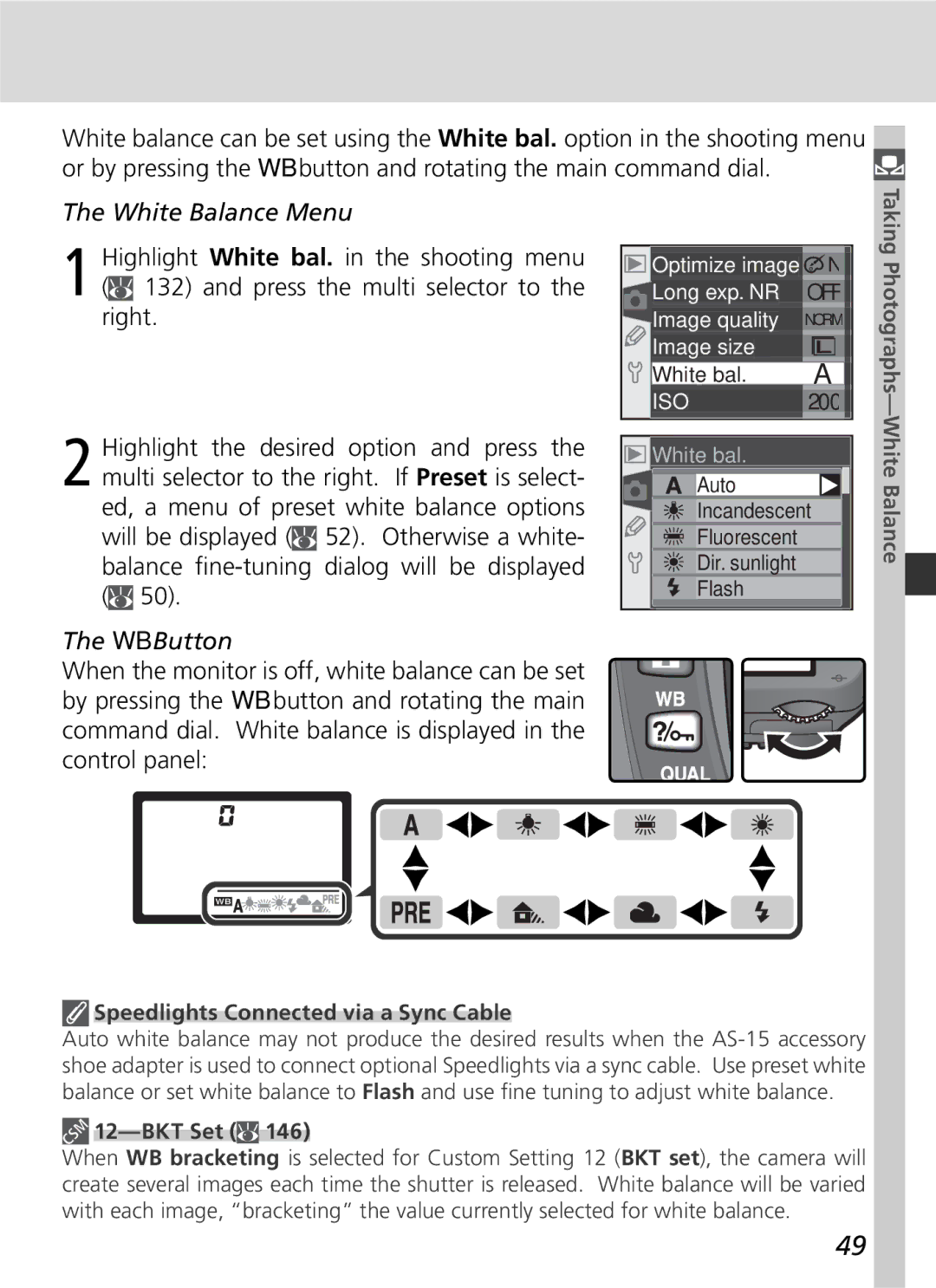 Nikon D70 manual White Balance Menu, Highlight White bal. in the shooting menu, Press the multi selector to, WB Button 