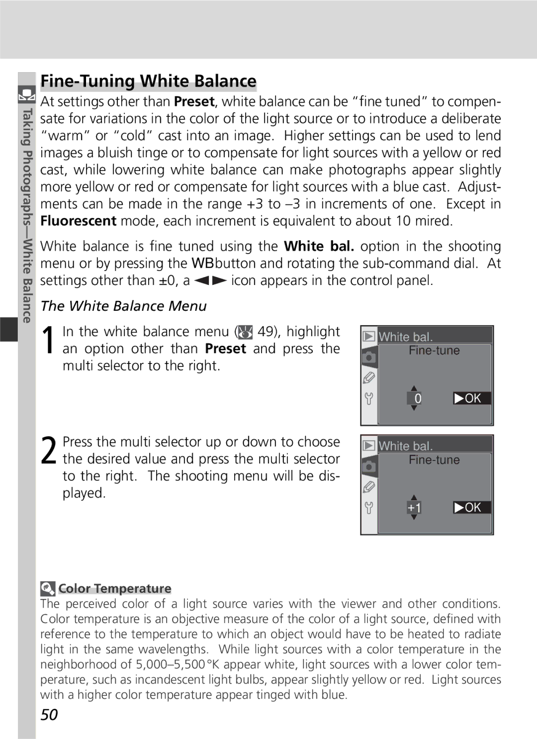 Nikon D70 Fine-Tuning White Balance, Settings other than ±0, a icon appears in the control panel, Taking Photographs-White 