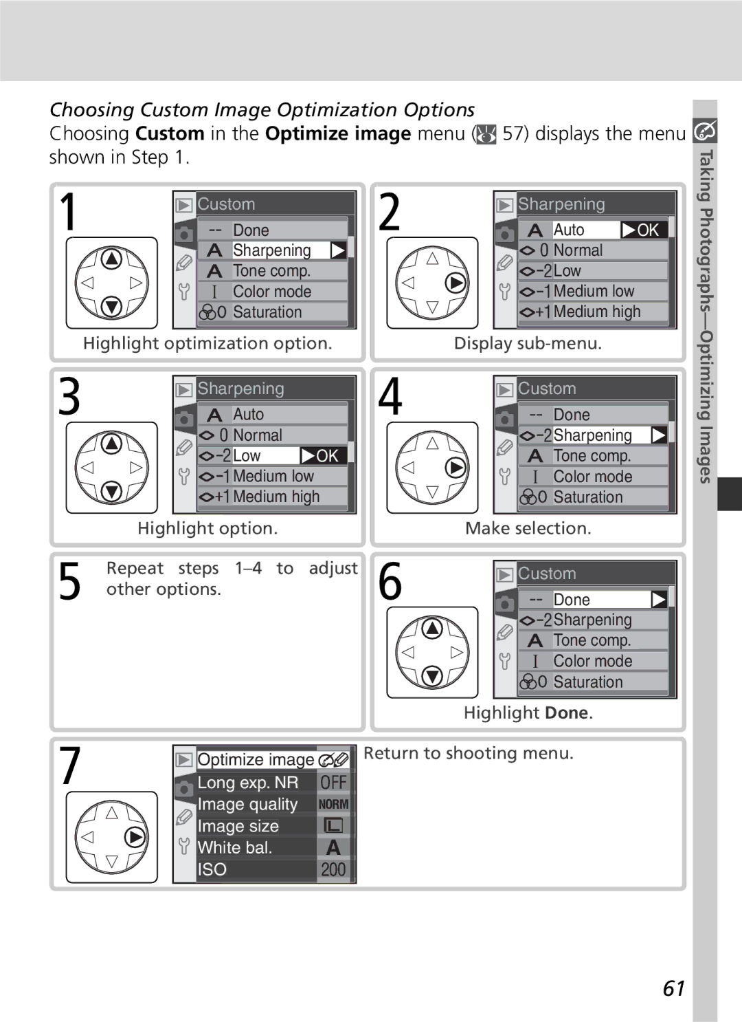 Nikon D70 manual Choosing Custom Image Optimization Options 