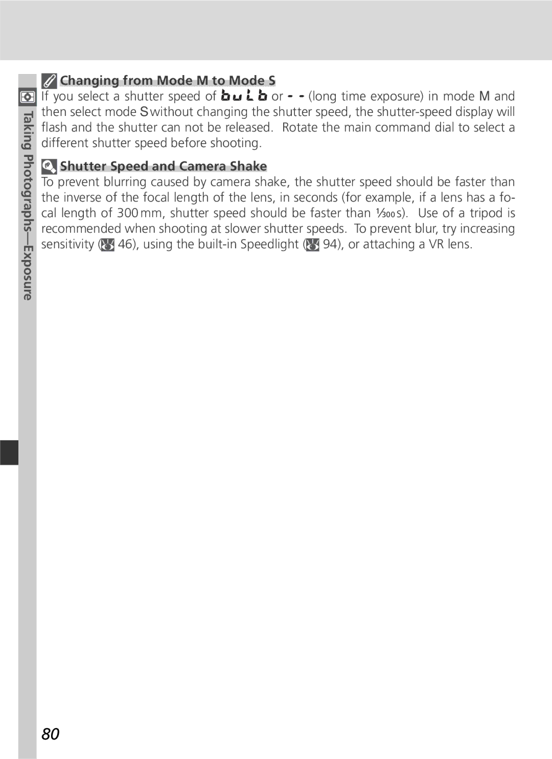 Nikon D70 manual Changing from Mode M to Mode S, Shutter Speed and Camera Shake 