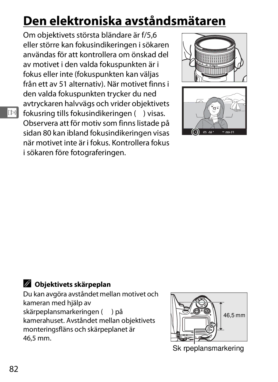 Nikon D700 manual Den elektroniska avståndsmätaren, Objektivets skärpeplan, 46,5 mm 