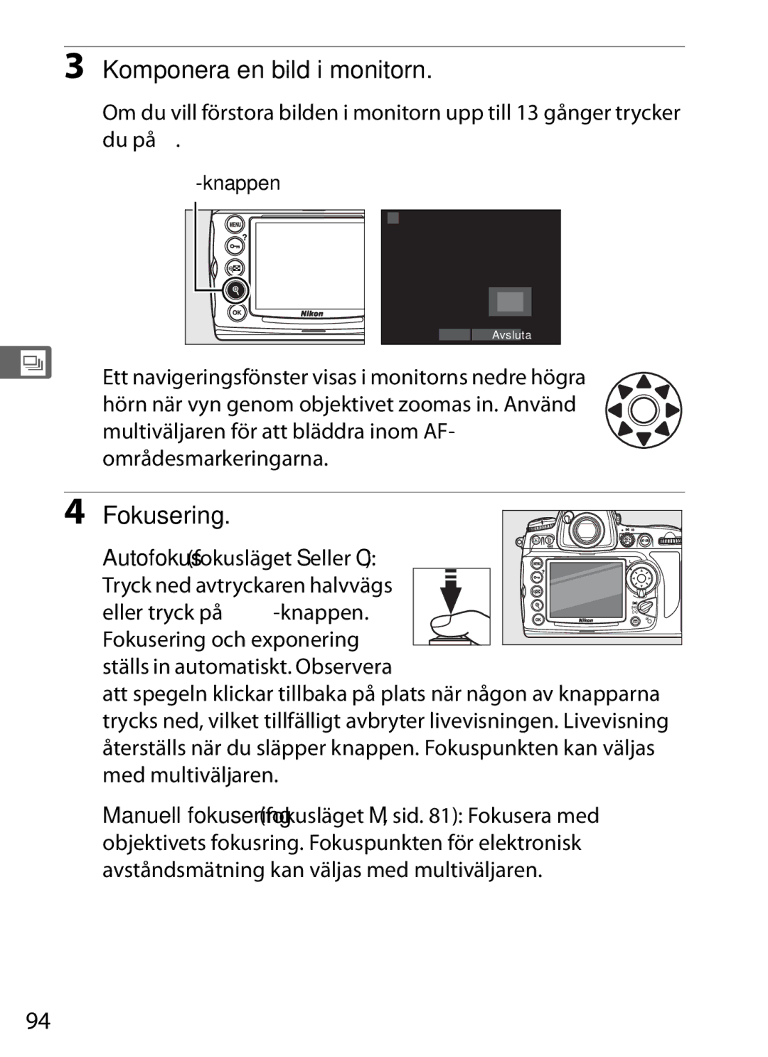 Nikon D700 manual Komponera en bild i monitorn, Fokusering 