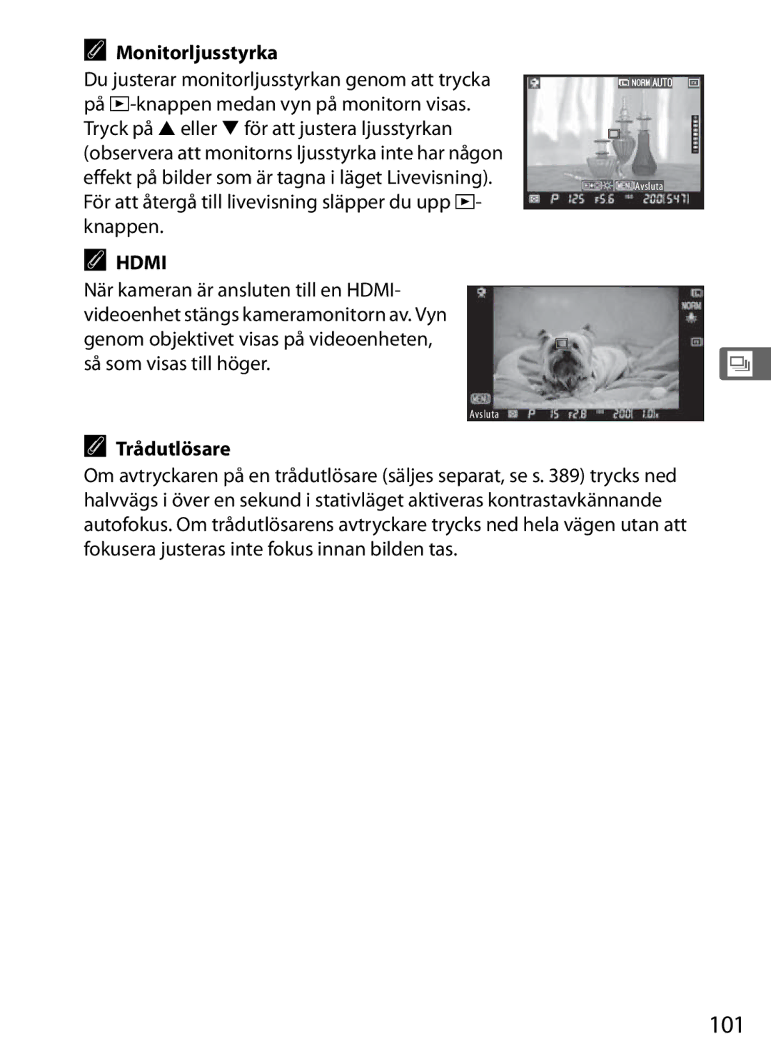 Nikon D700 manual 101, Monitorljusstyrka, För att återgå till livevisning släpper du upp K Knappen, Trådutlösare 