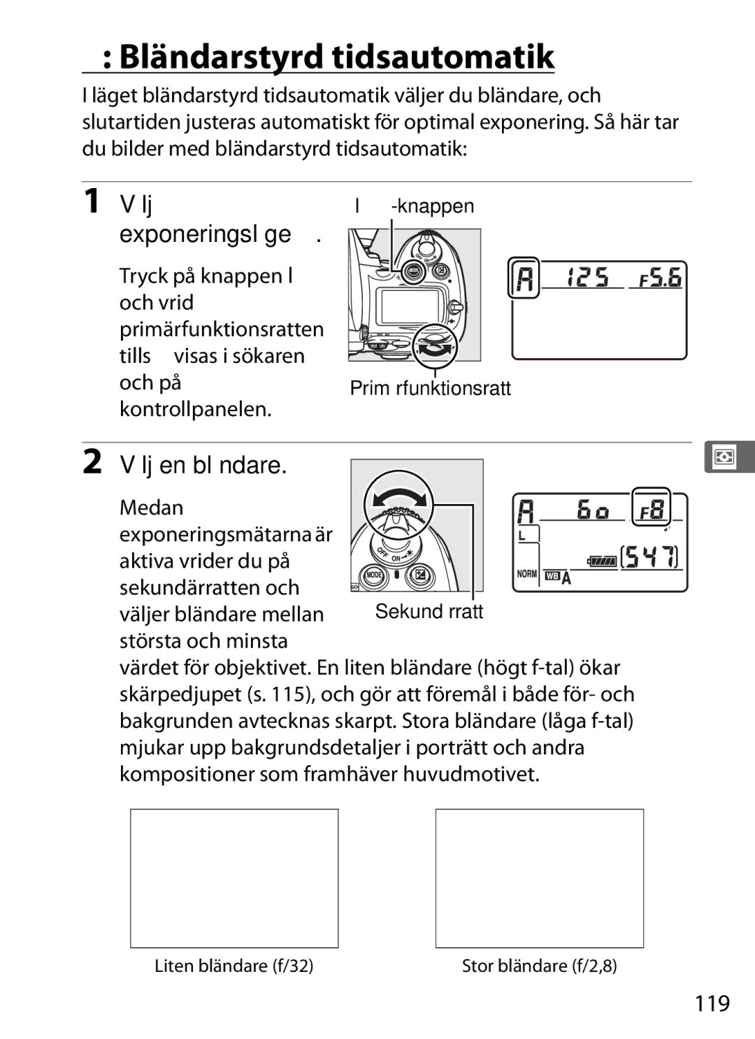 Nikon D700 manual Bländarstyrd tidsautomatik, Exponeringsläge g, Välj en bländare, 119 