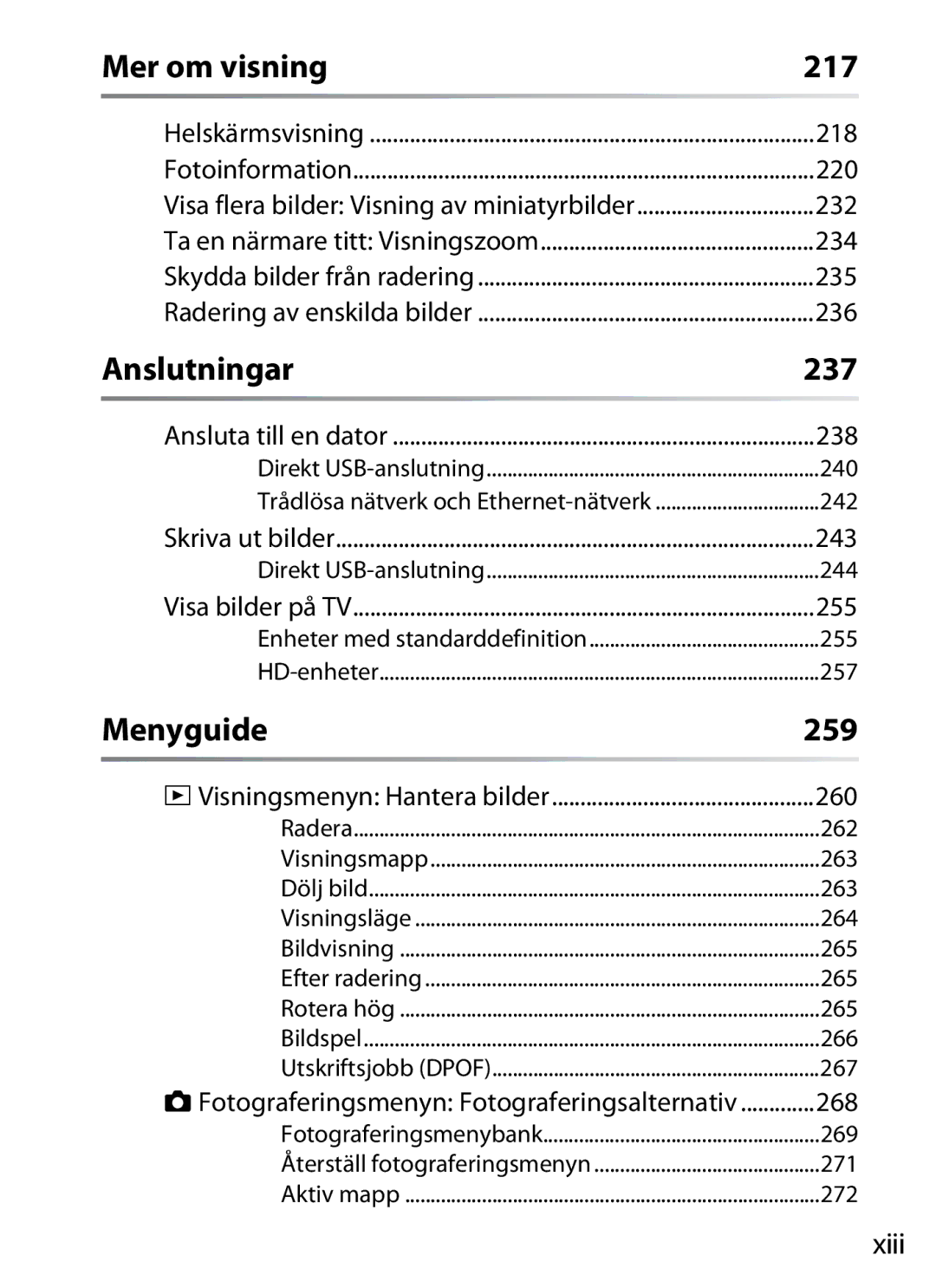 Nikon D700 manual Mer om visning 217, Anslutningar 237, Menyguide 259, Xiii 