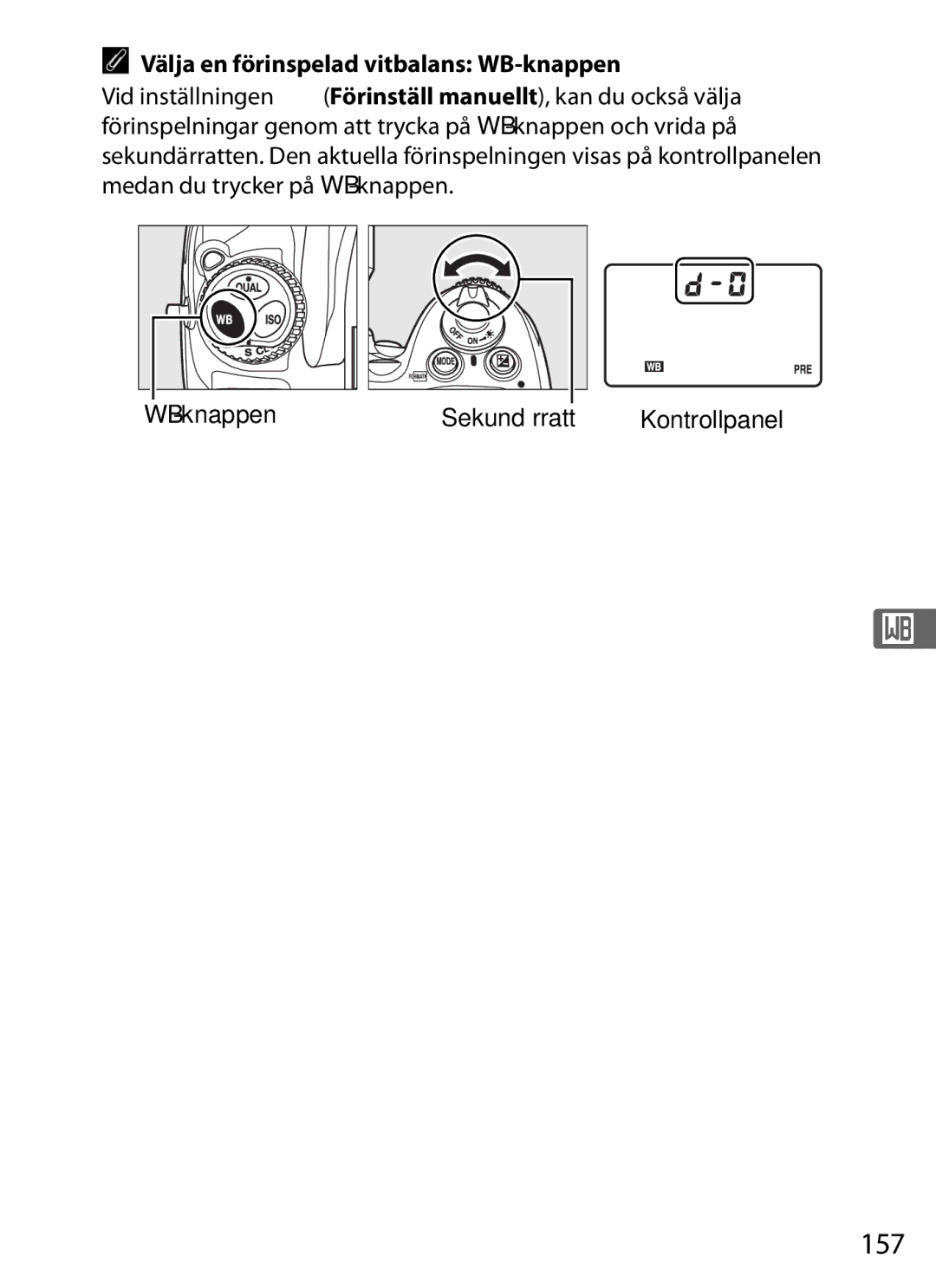Nikon D700 manual 157, Välja en förinspelad vitbalans WB-knappen 