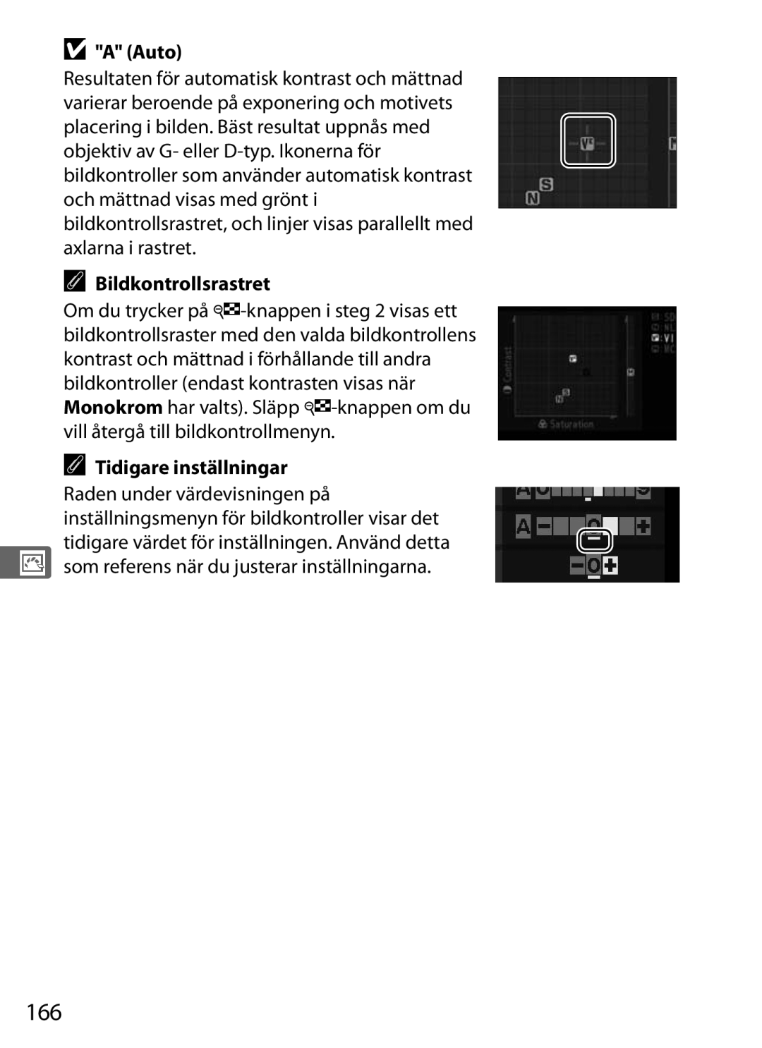 Nikon D700 manual 166, Vill återgå till bildkontrollmenyn, Som referens när du justerar inställningarna 