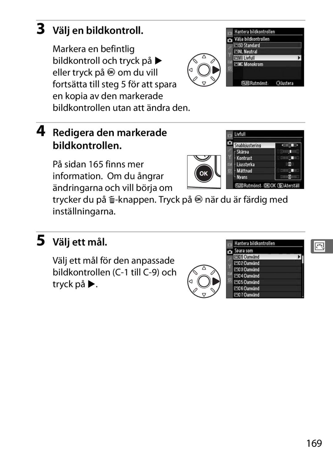 Nikon D700 manual Välj ett mål, 169, Redigera den markerade bildkontrollen 