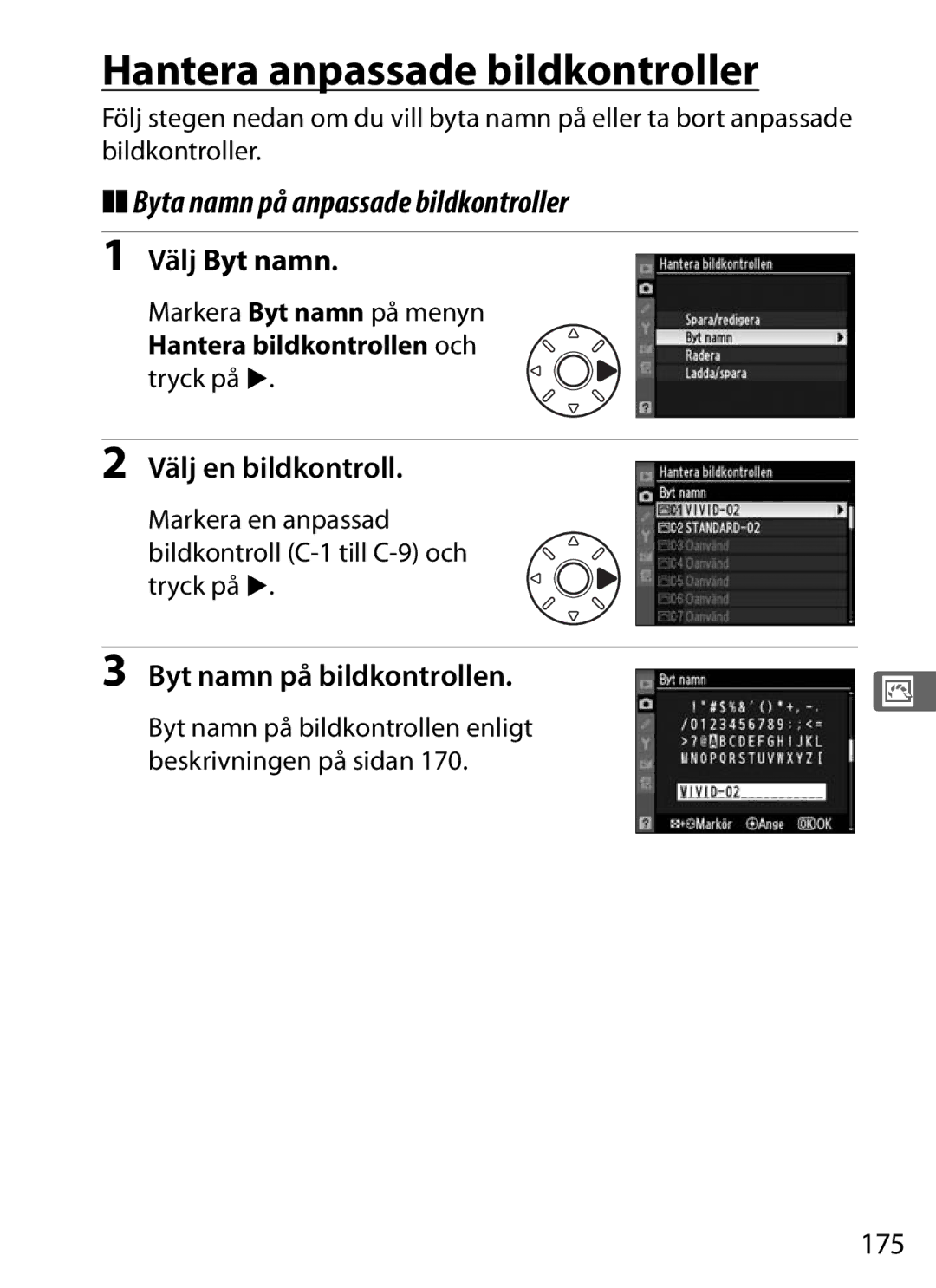 Nikon D700 manual Hantera anpassade bildkontroller, Byta namn på anpassade bildkontroller, Välj Byt namn, 175 