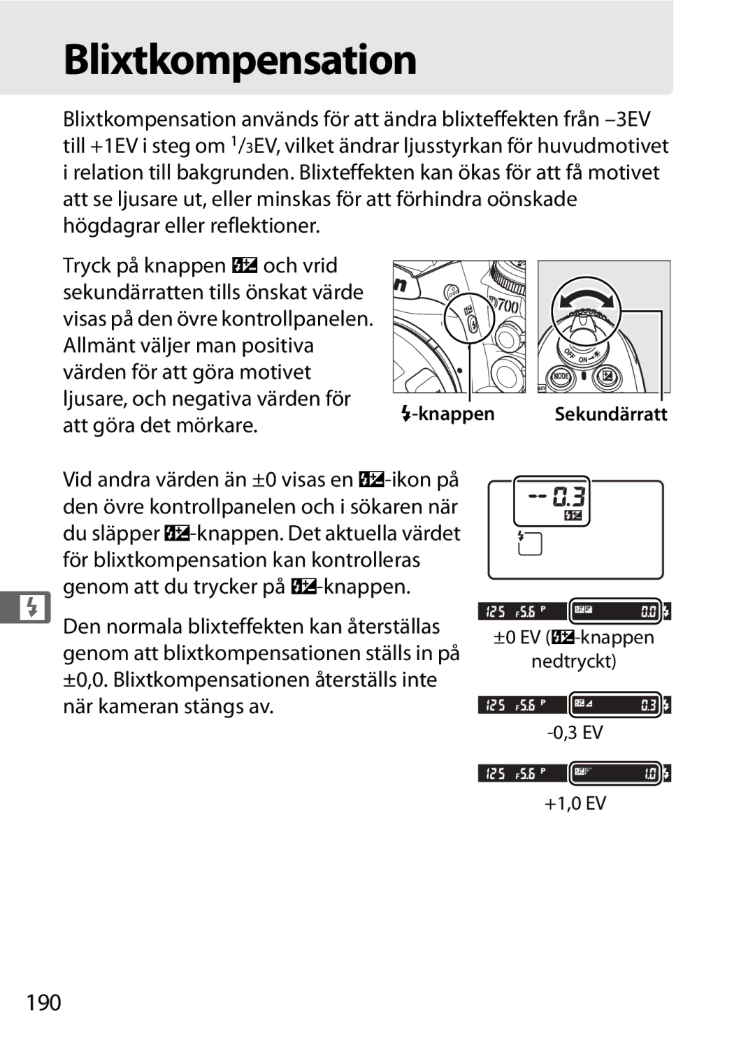 Nikon D700 manual Blixtkompensation, 190, ±0 EV Y-knappen Nedtryckt +1,0 EV 