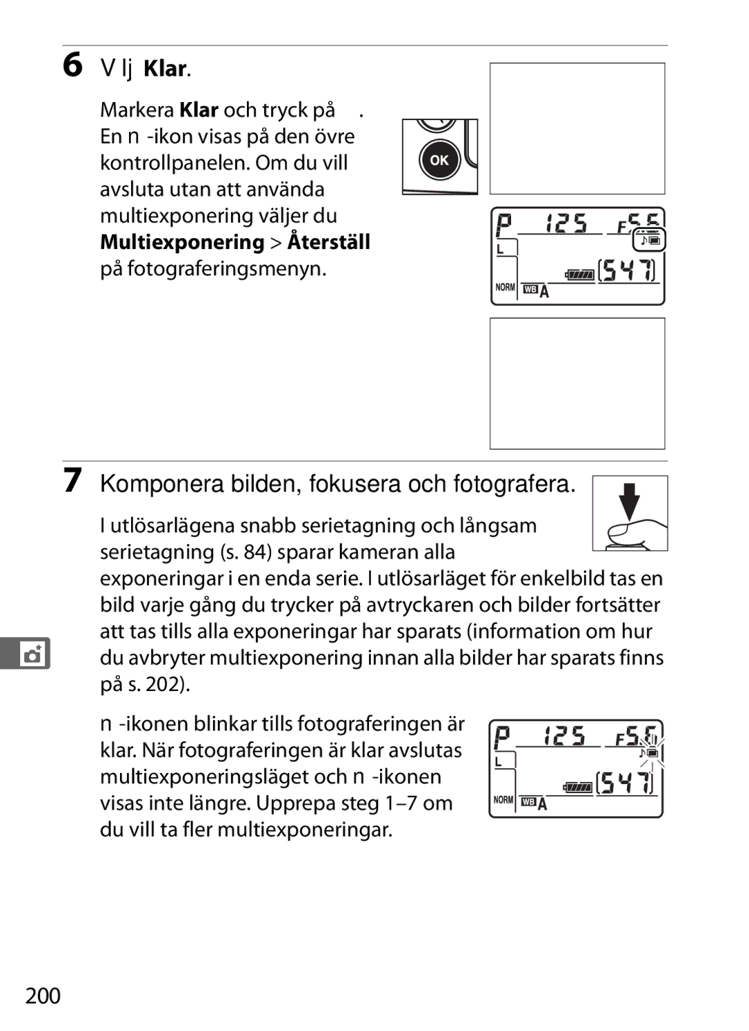 Nikon D700 manual Välj Klar, 200, Multiexponering väljer du Multiexponering Återställ 