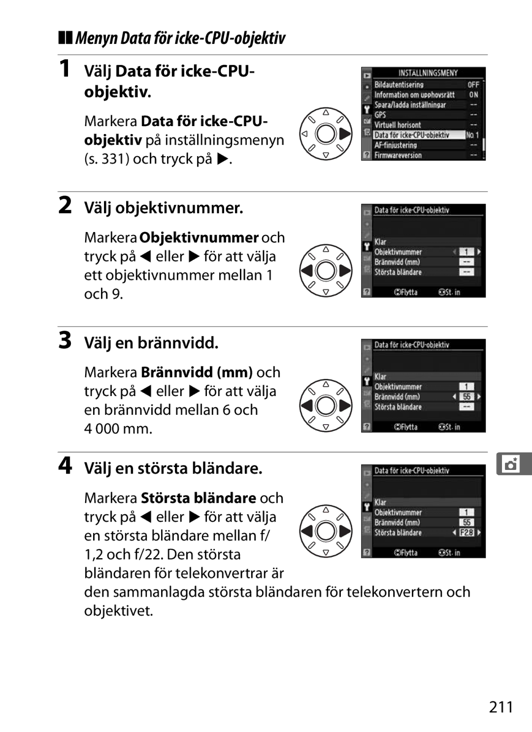 Nikon D700 Menyn Data för icke-CPU-objektiv, Välj Data för icke-CPU- objektiv, Välj objektivnummer, Välj en brännvidd 