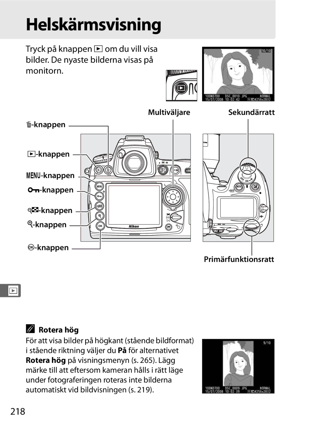 Nikon D700 manual Helskärmsvisning, 218, Knappen Knappen L-knappen Knappen X-knappen, Rotera hög 