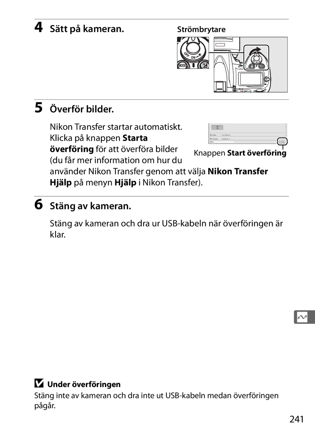 Nikon D700 manual Överför bilder, 241, Under överföringen 
