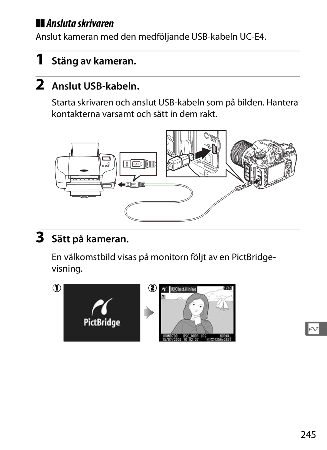 Nikon D700 manual Ansluta skrivaren, Stäng av kameran Anslut USB-kabeln, 245 