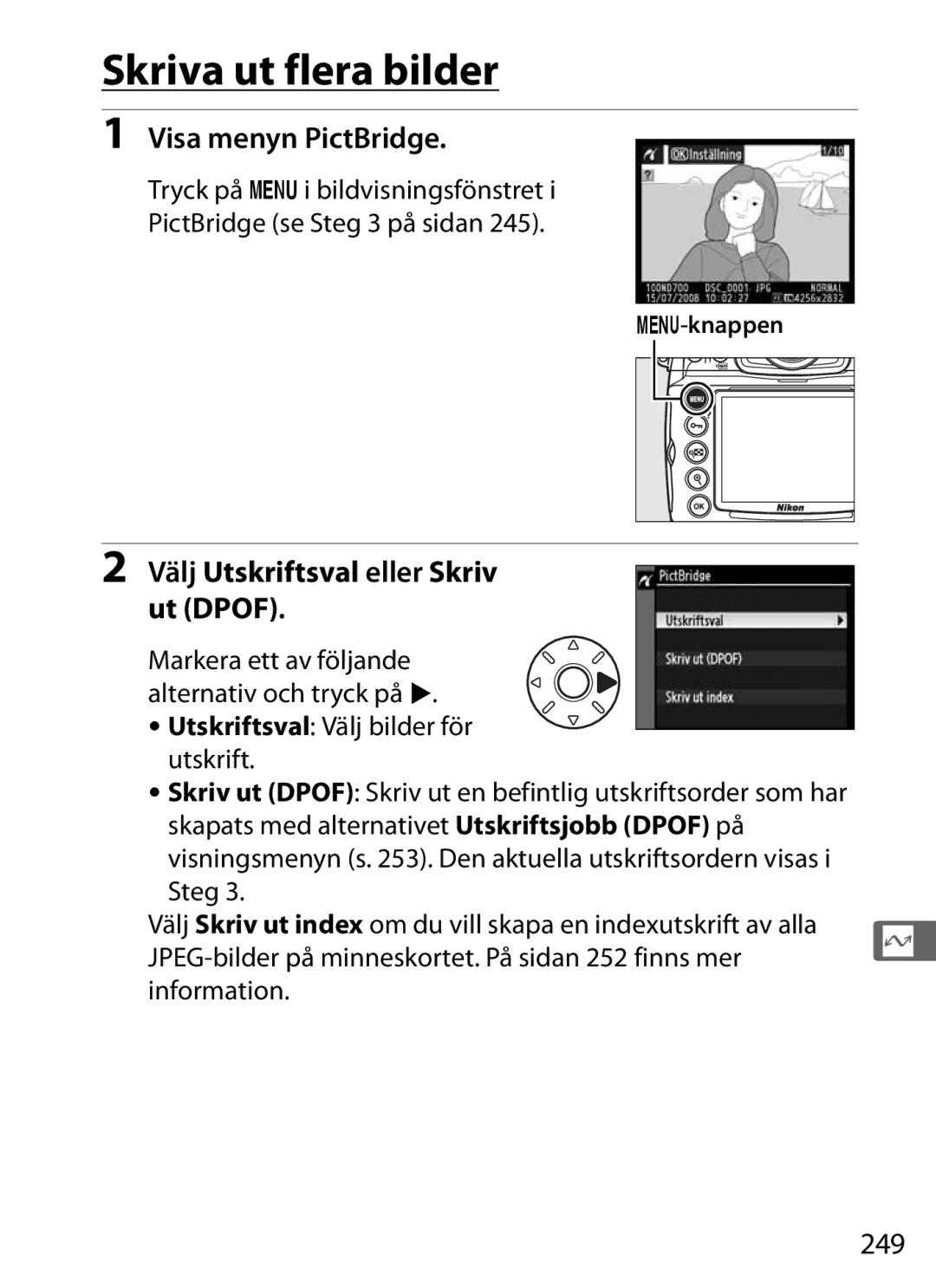 Nikon D700 manual Skriva ut flera bilder, Visa menyn PictBridge, Välj Utskriftsval eller Skriv ut Dpof, 249 