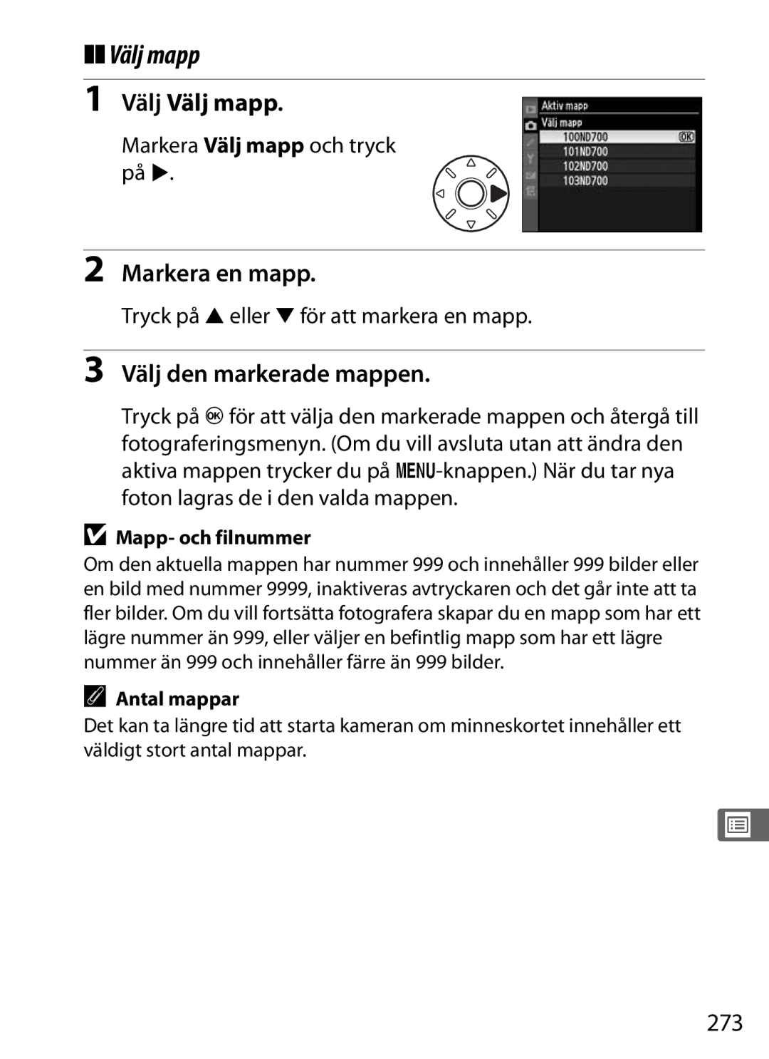 Nikon D700 manual Välj Välj mapp, Markera en mapp, Välj den markerade mappen, 273 