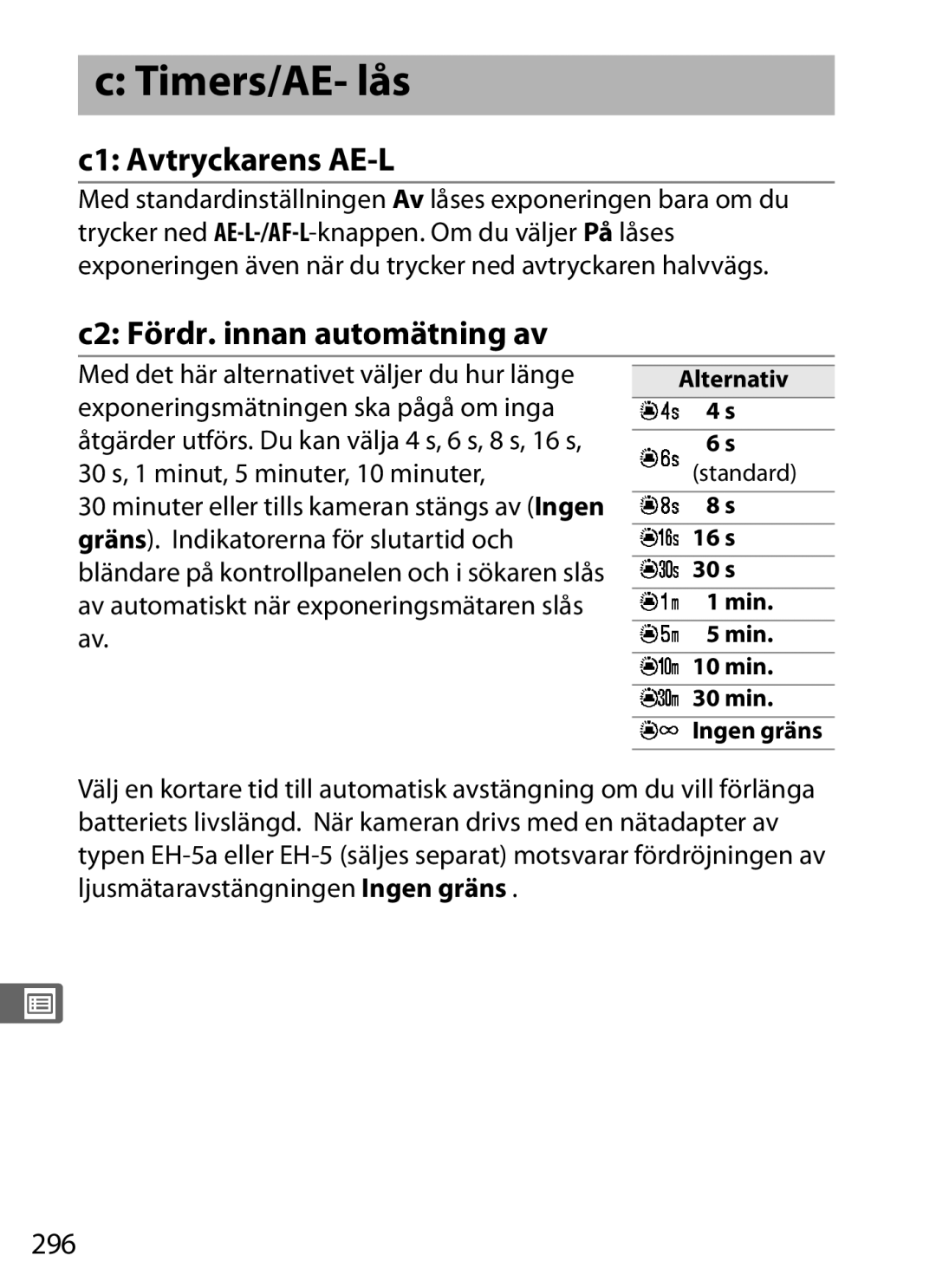 Nikon D700 manual Timers/AE- lås, C1 Avtryckarens AE-L, C2 Fördr. innan automätning av, 296 