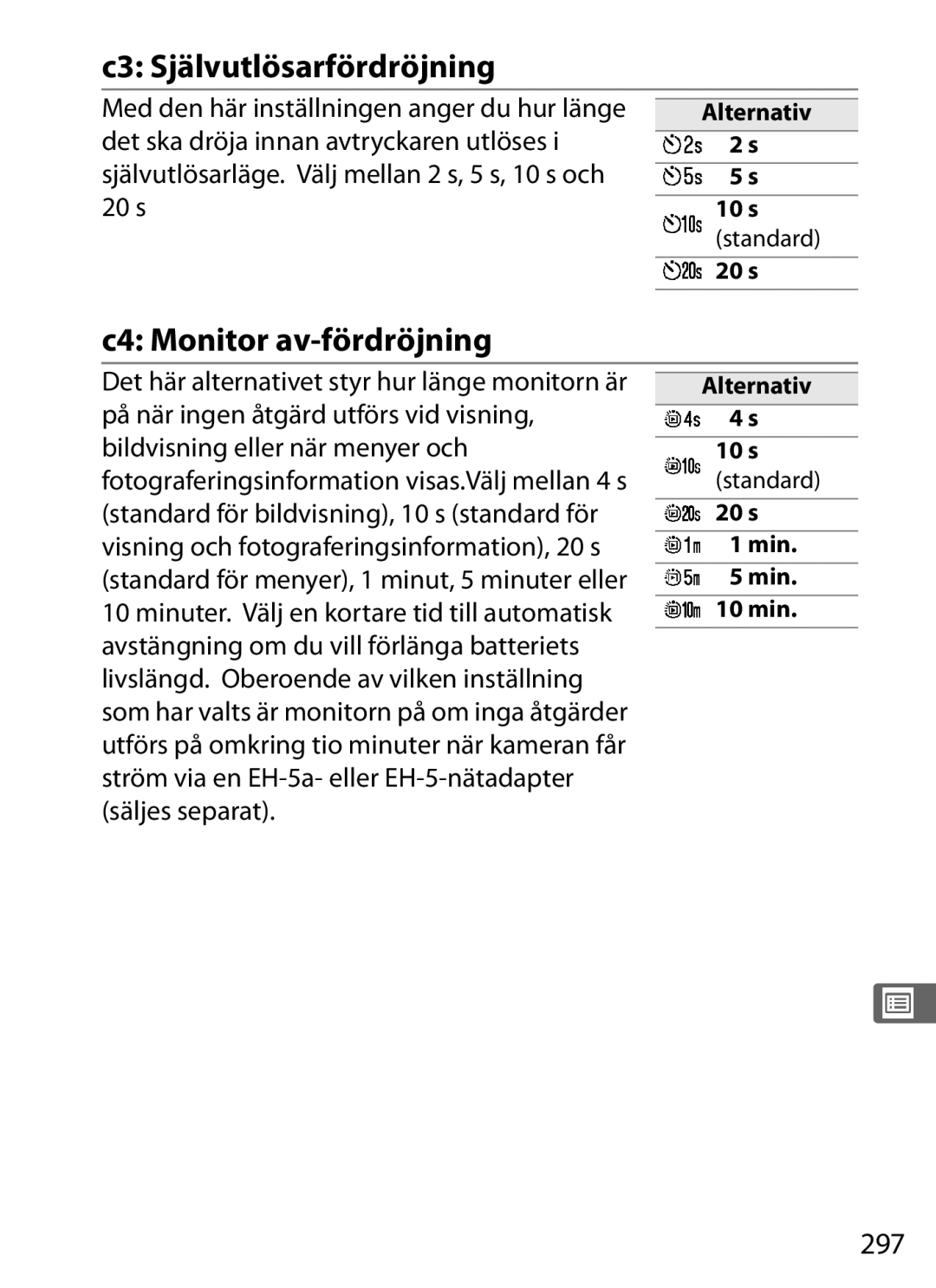 Nikon D700 manual C3 Självutlösarfördröjning, C4 Monitor av-fördröjning, 297, 20 s, s Min 10 min 