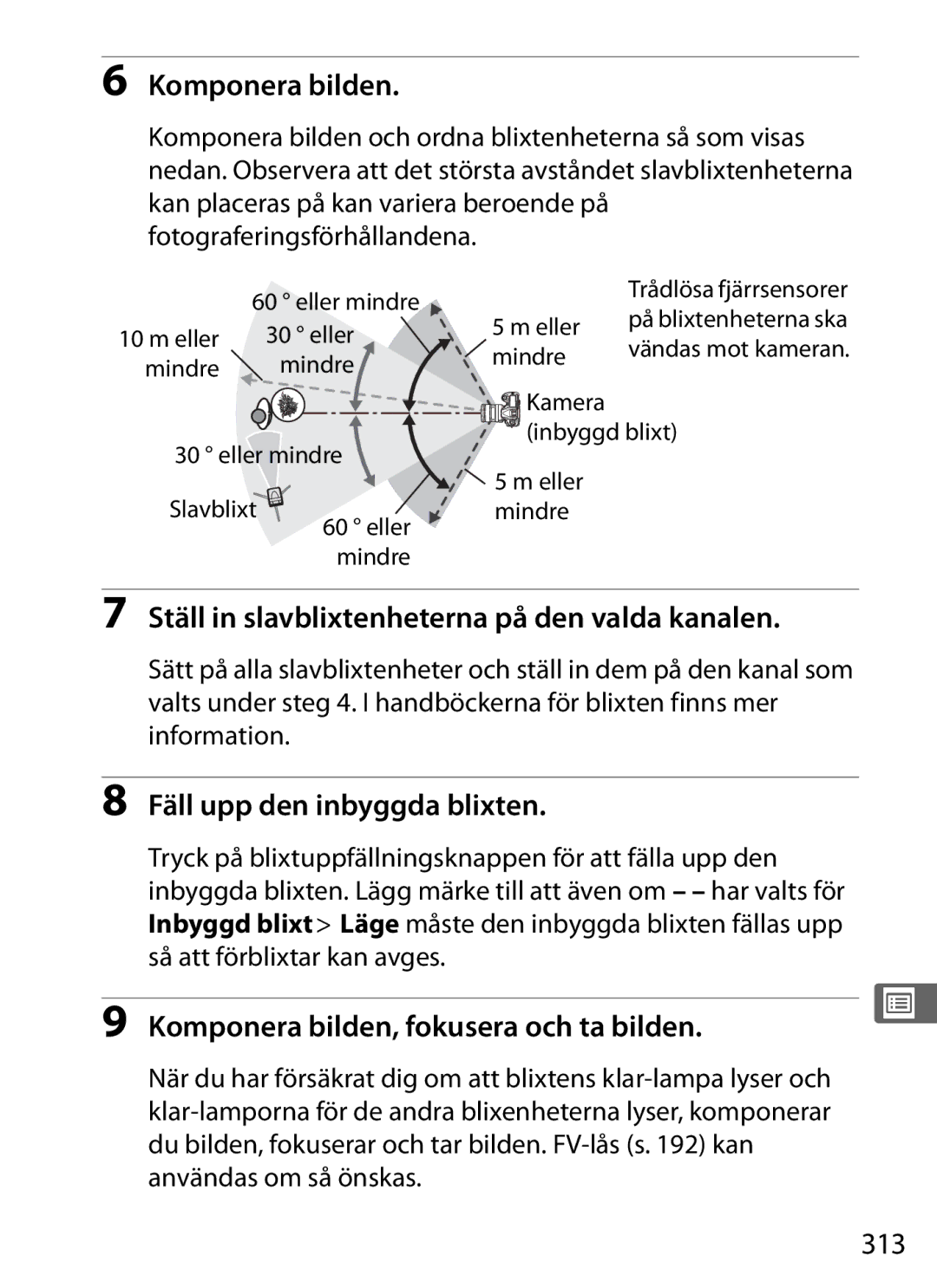 Nikon D700 manual Komponera bilden, Ställ in slavblixtenheterna på den valda kanalen, Fäll upp den inbyggda blixten, 313 