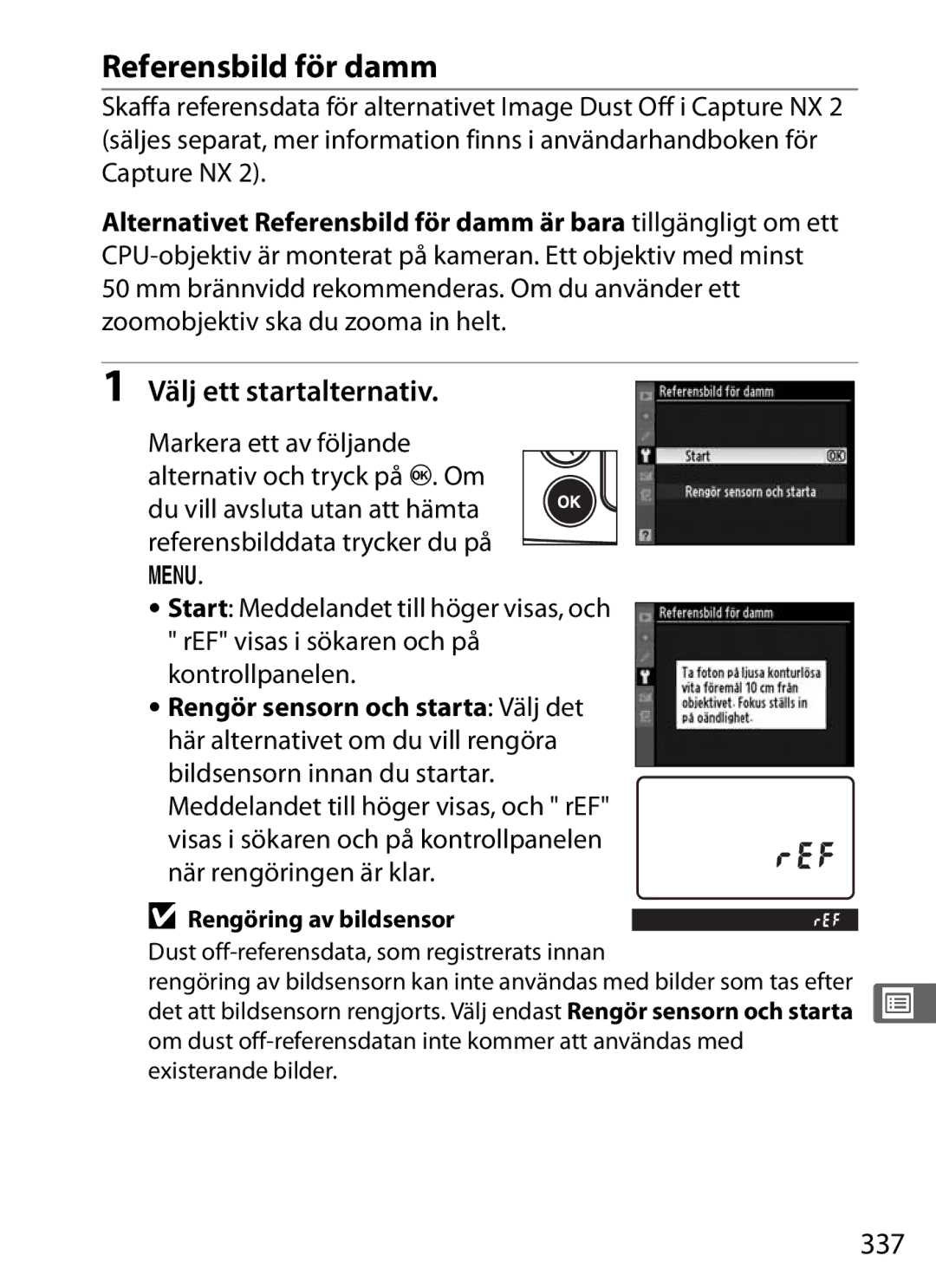 Nikon D700 manual Referensbild för damm, Välj ett startalternativ, 337, Rengöring av bildsensor 