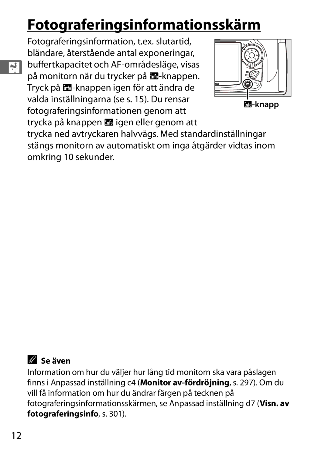 Nikon D700 manual Fotograferingsinformationsskärm, Se även 