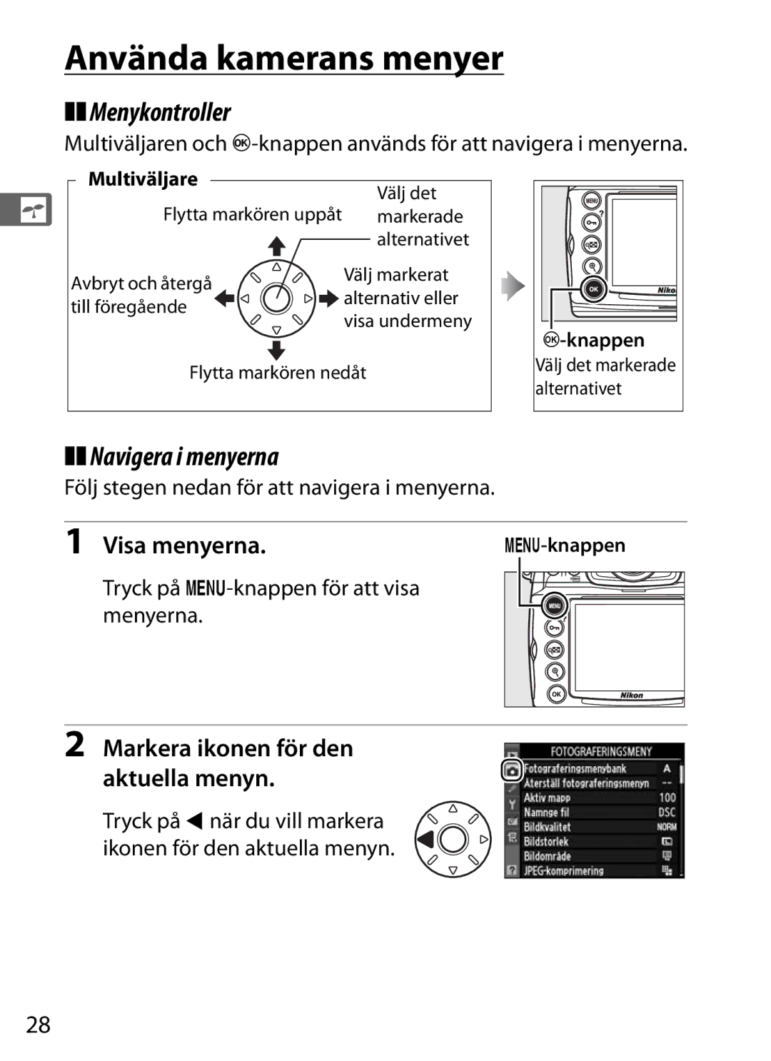 Nikon D700 manual Använda kamerans menyer, Menykontroller, Navigera i menyerna, Visa menyerna 