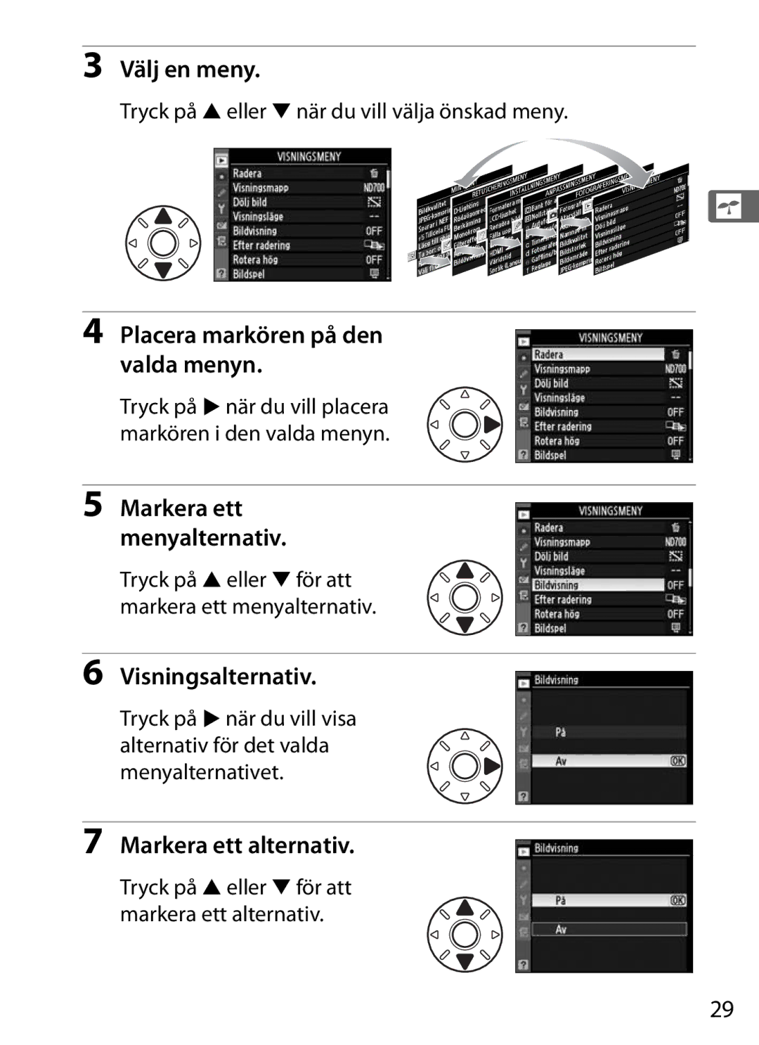 Nikon D700 manual Välj en meny, Placera markören på den valda menyn, Visningsalternativ, Markera ett alternativ 