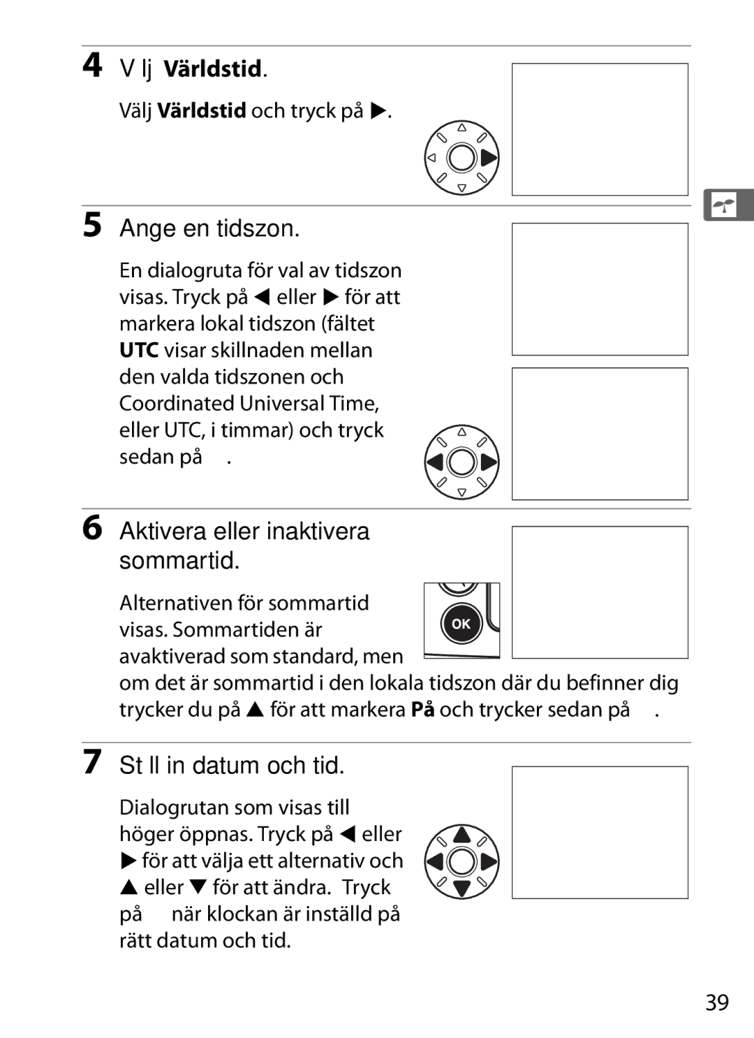 Nikon D700 manual Välj Världstid, Ange en tidszon, Aktivera eller inaktivera sommartid, Ställ in datum och tid 