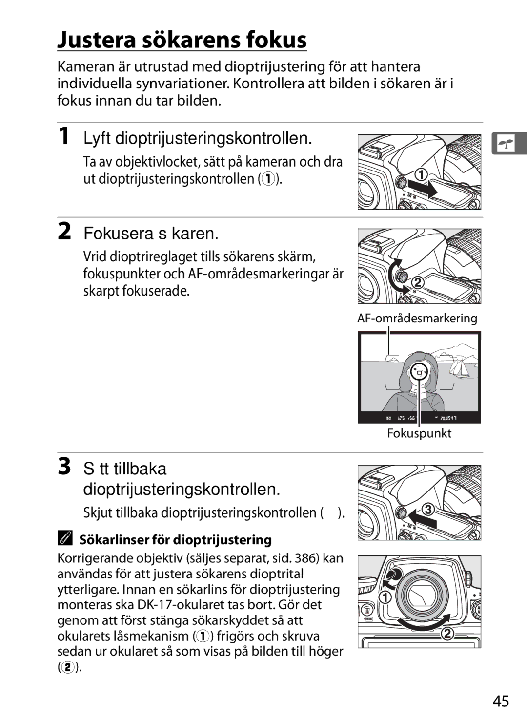 Nikon D700 manual Justera sökarens fokus, Lyft dioptrijusteringskontrollen, Fokusera sökaren 