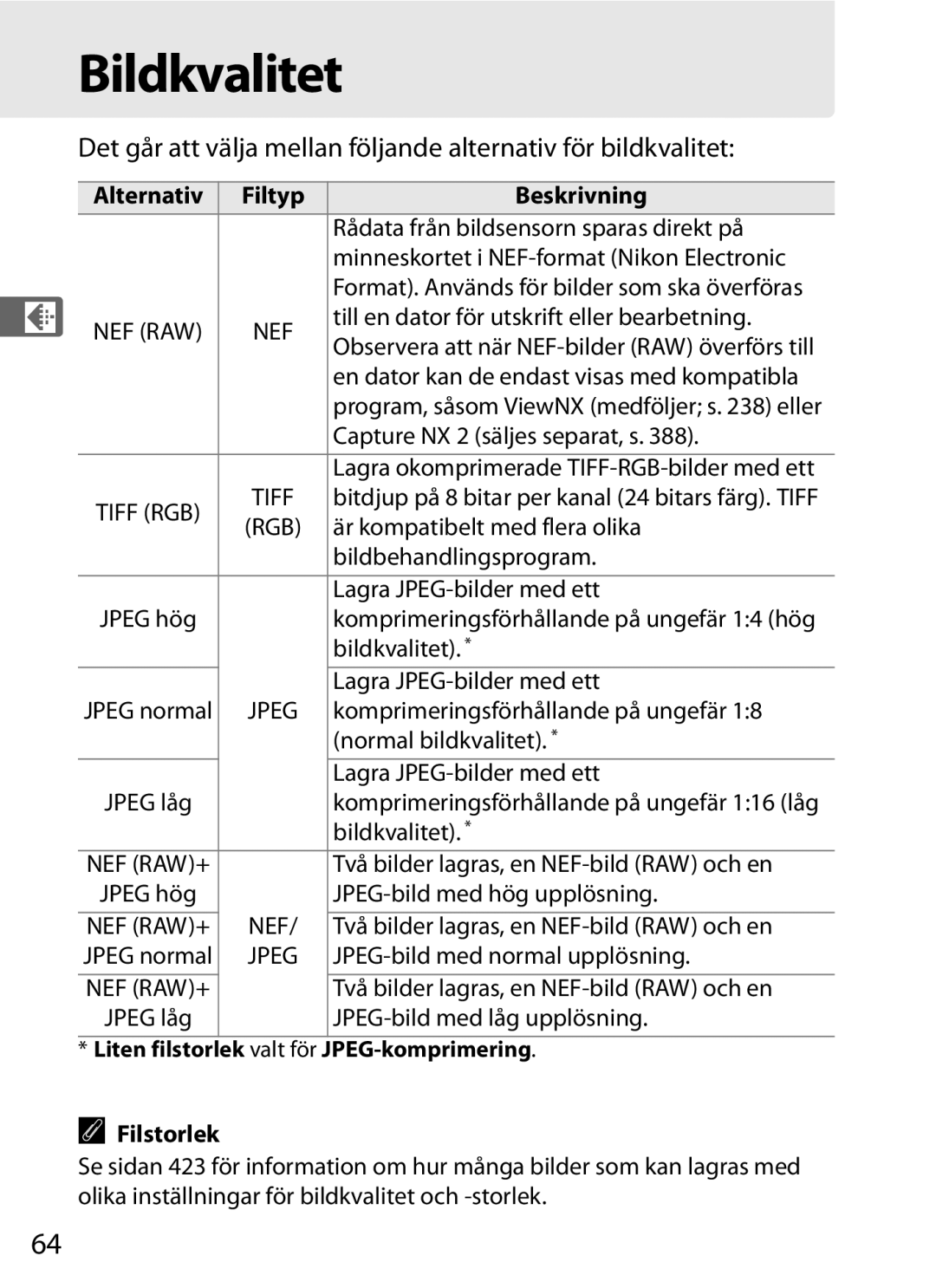 Nikon D700 manual Bildkvalitet, Alternativ Filtyp Beskrivning, Filstorlek 