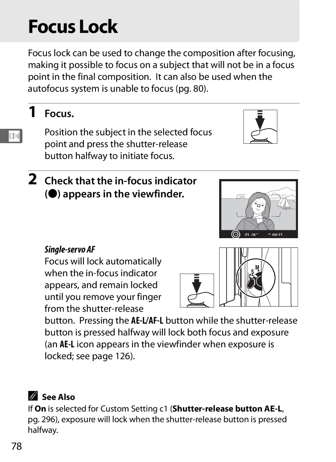 Nikon D700 manual Focus Lock, Point and press the shutter-release, Button halfway to initiate focus 