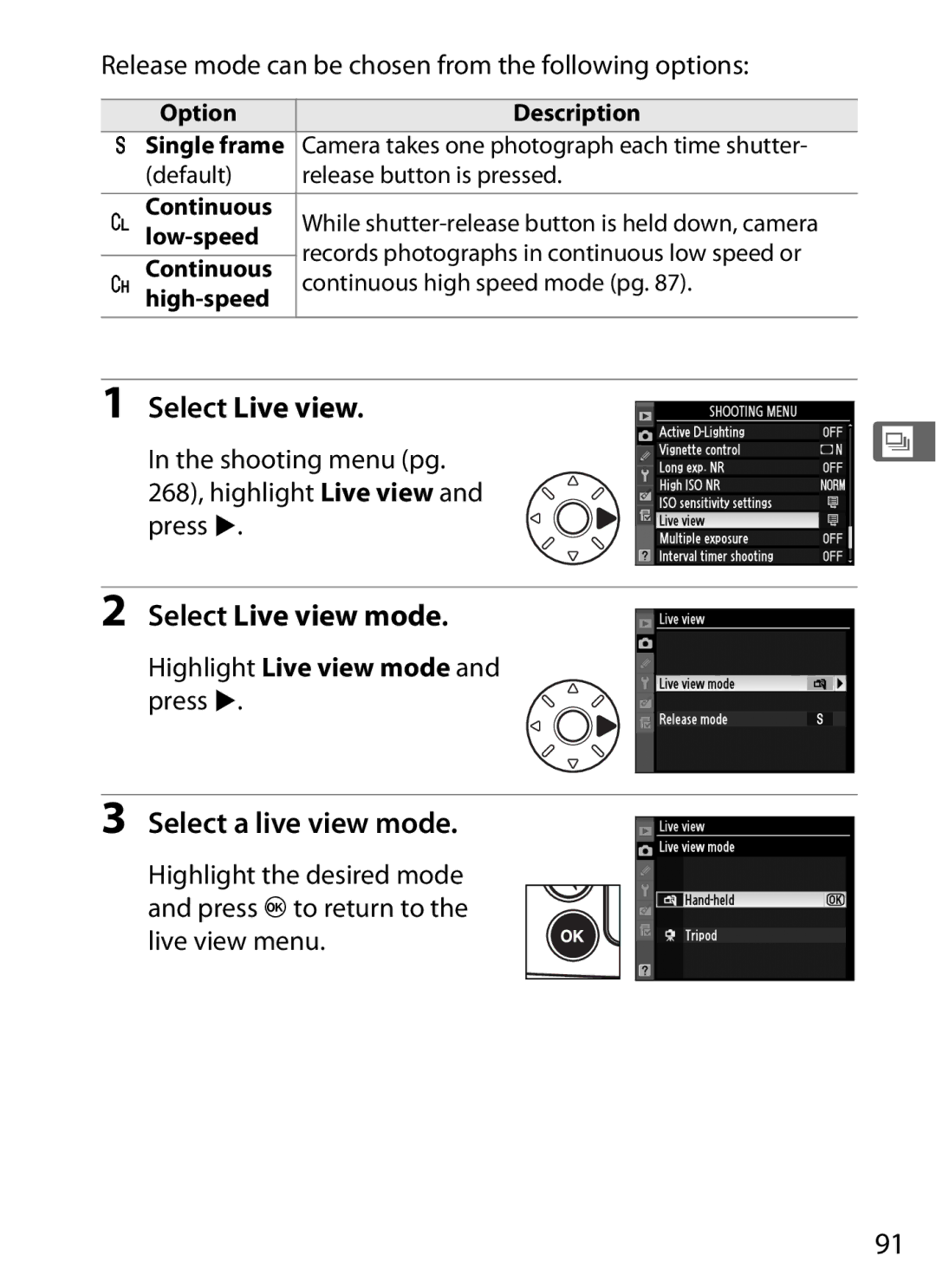 Nikon D700 manual Select Live view mode, Select a live view mode, Release mode can be chosen from the following options 