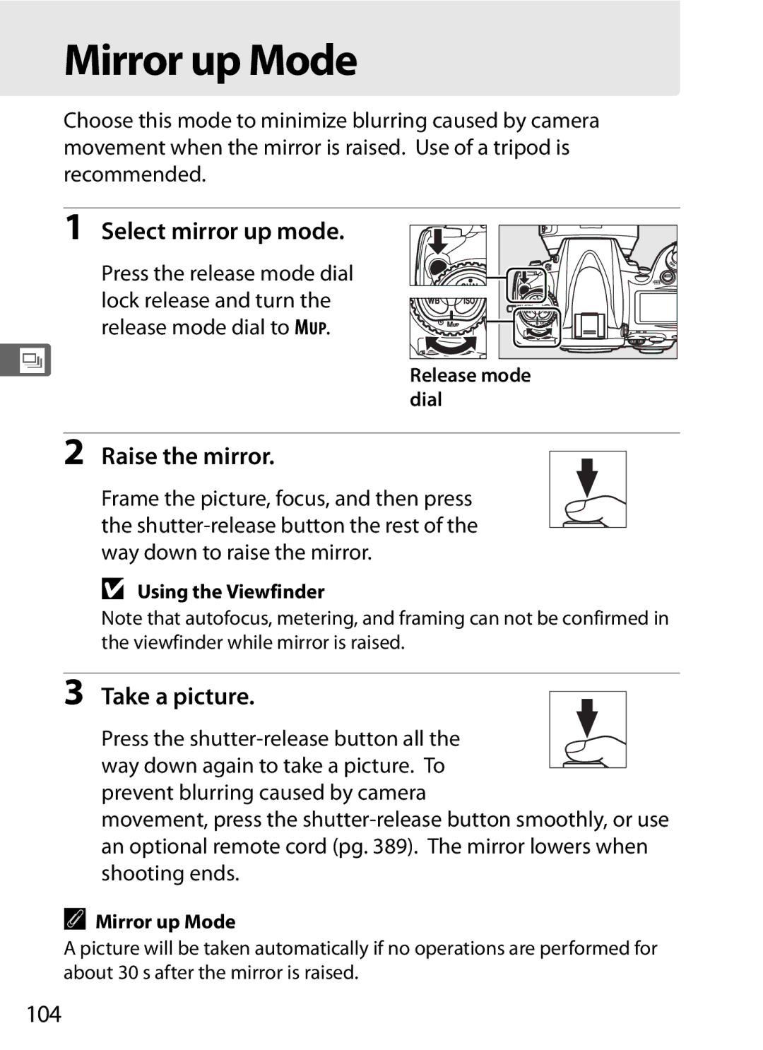 Nikon D700 manual Mirror up Mode, Select mirror up mode, Raise the mirror, Take a picture, 104 