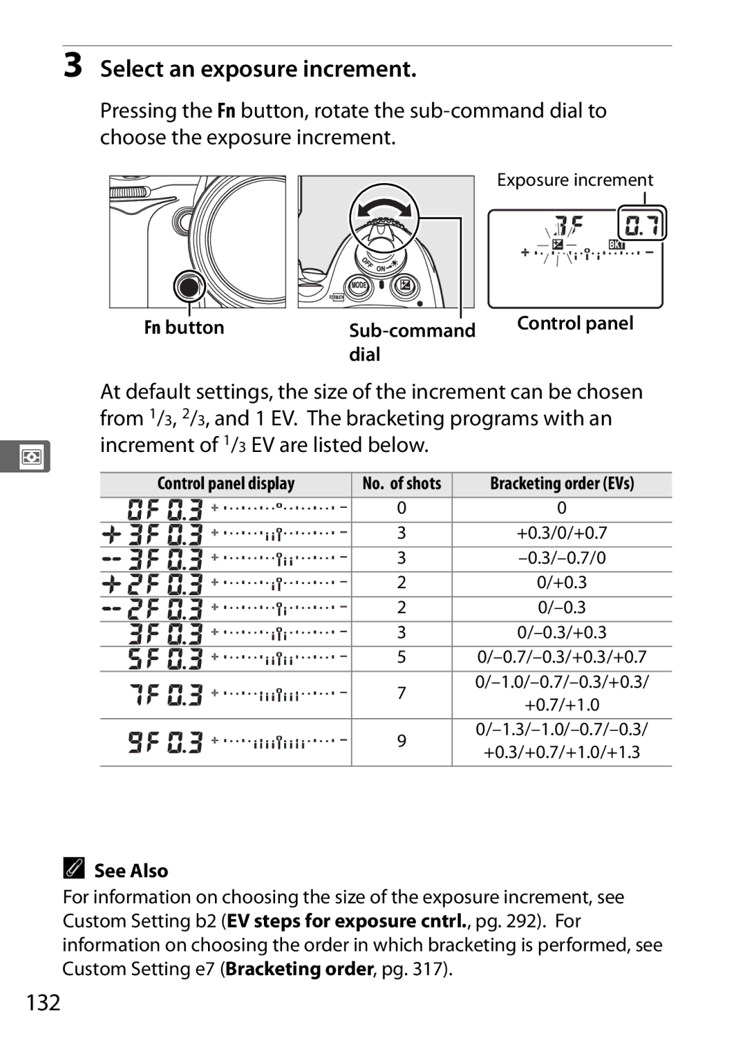 Nikon D700 manual Select an exposure increment, 132, From 1/3, 2/3, and 1 EV. The bracketing programs with an 