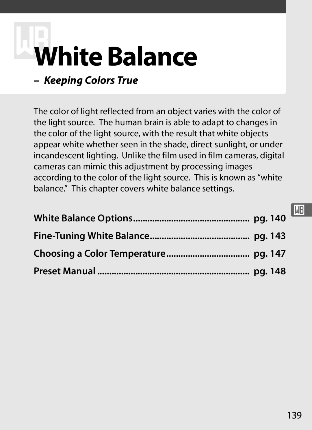 Nikon D700 manual Keeping Colors True, 139 