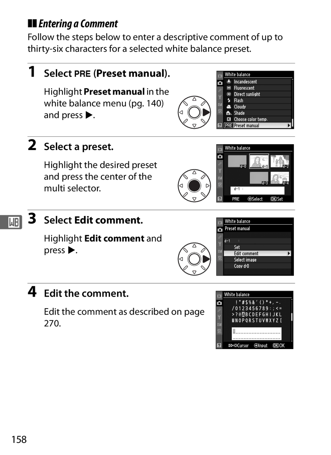 Nikon D700 manual Entering a Comment, Select Edit comment, 158, Edit the comment as described on 