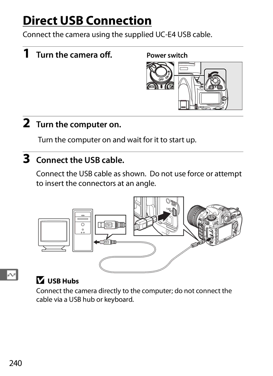 Nikon D700 manual Direct USB Connection, Turn the computer on, Connect the USB cable, 240 