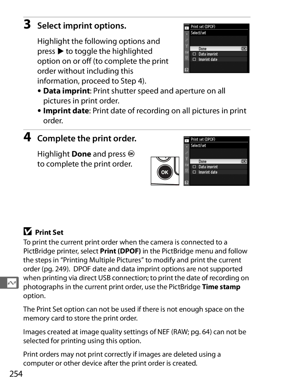 Nikon D700 Select imprint options, Complete the print order, 254, Highlight Done and press J to complete the print order 